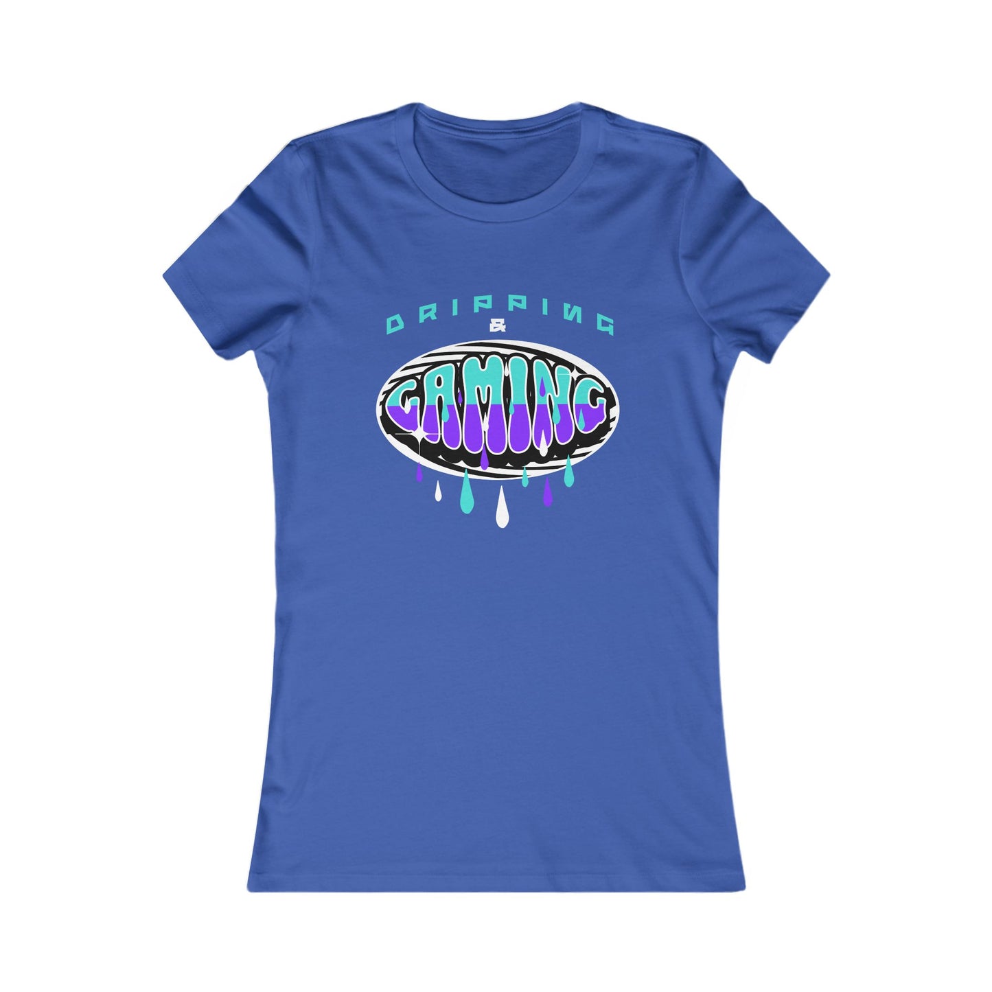 Dripping & Gaming - Women's Favorite Tee - Creatively Designed Shop