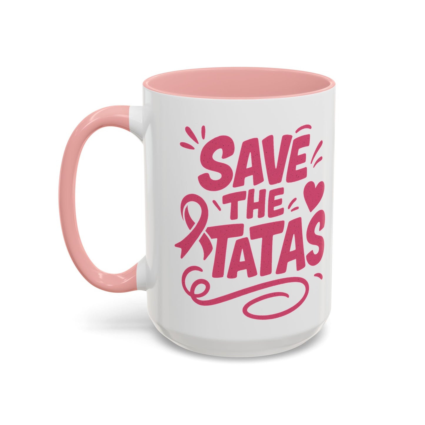 "Save the Tatas" - Accent Coffee Mug