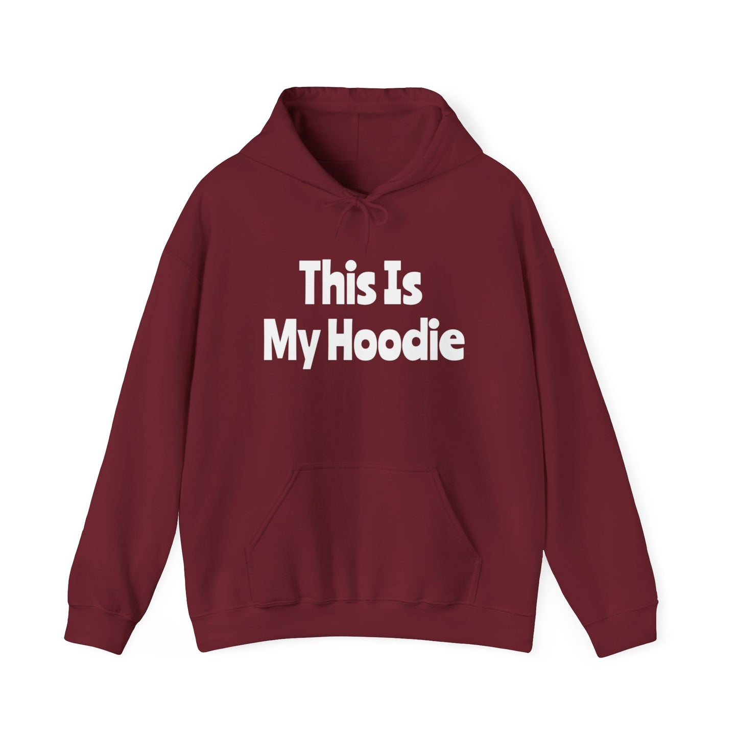 "This Is My Hoodie" - Unisex Heavy Blend™ Hooded Sweatshirt - Creatively Designed Shop