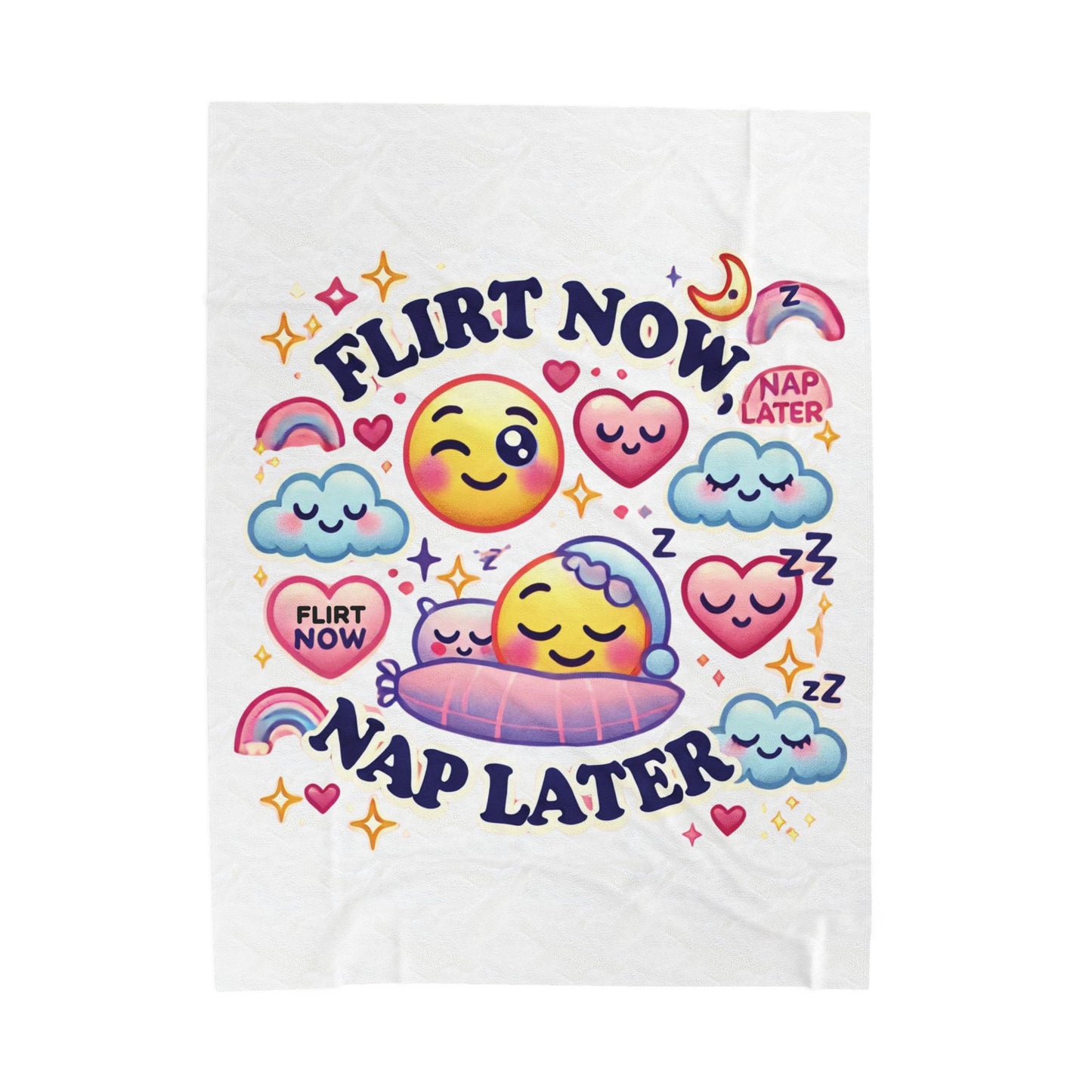 Flirt Now, Nap Later - Velveteen Plush Blanket