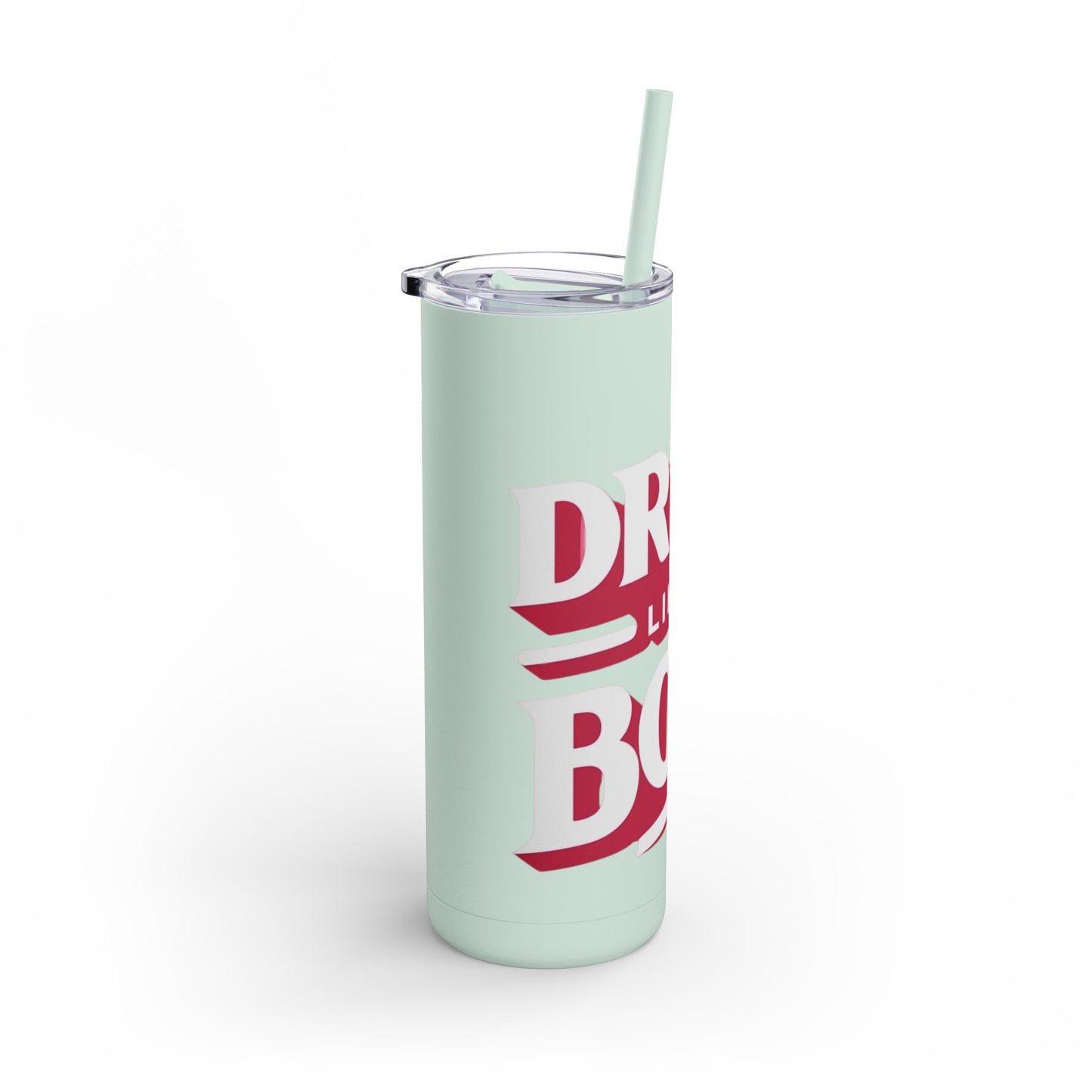 Drink Like A Boss - Maars Maker Skinny Matte Tumbler, 20oz - Creatively Designed Shop