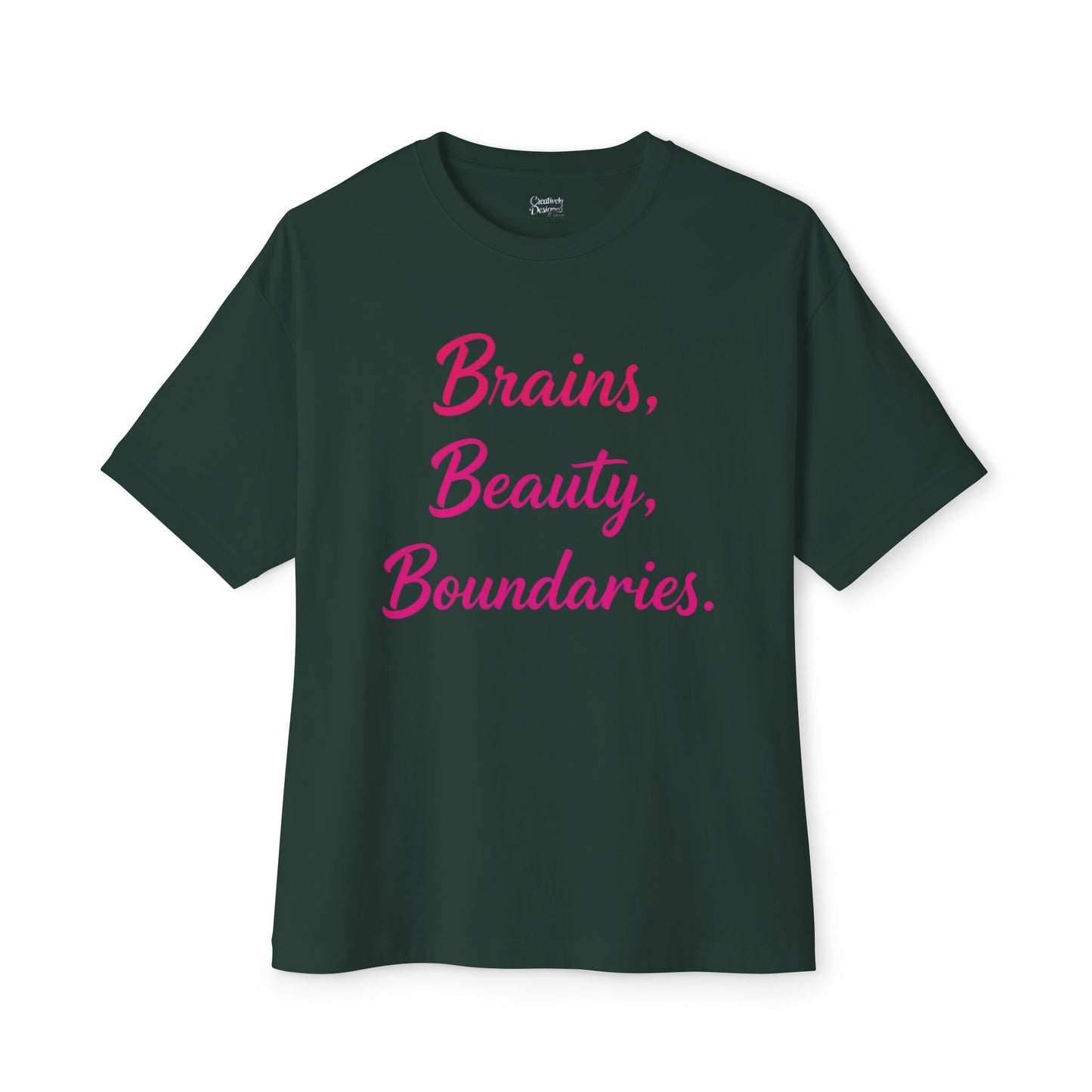 Brains, Beauty, Boundaries - Unisex Oversized Boxy Tee
