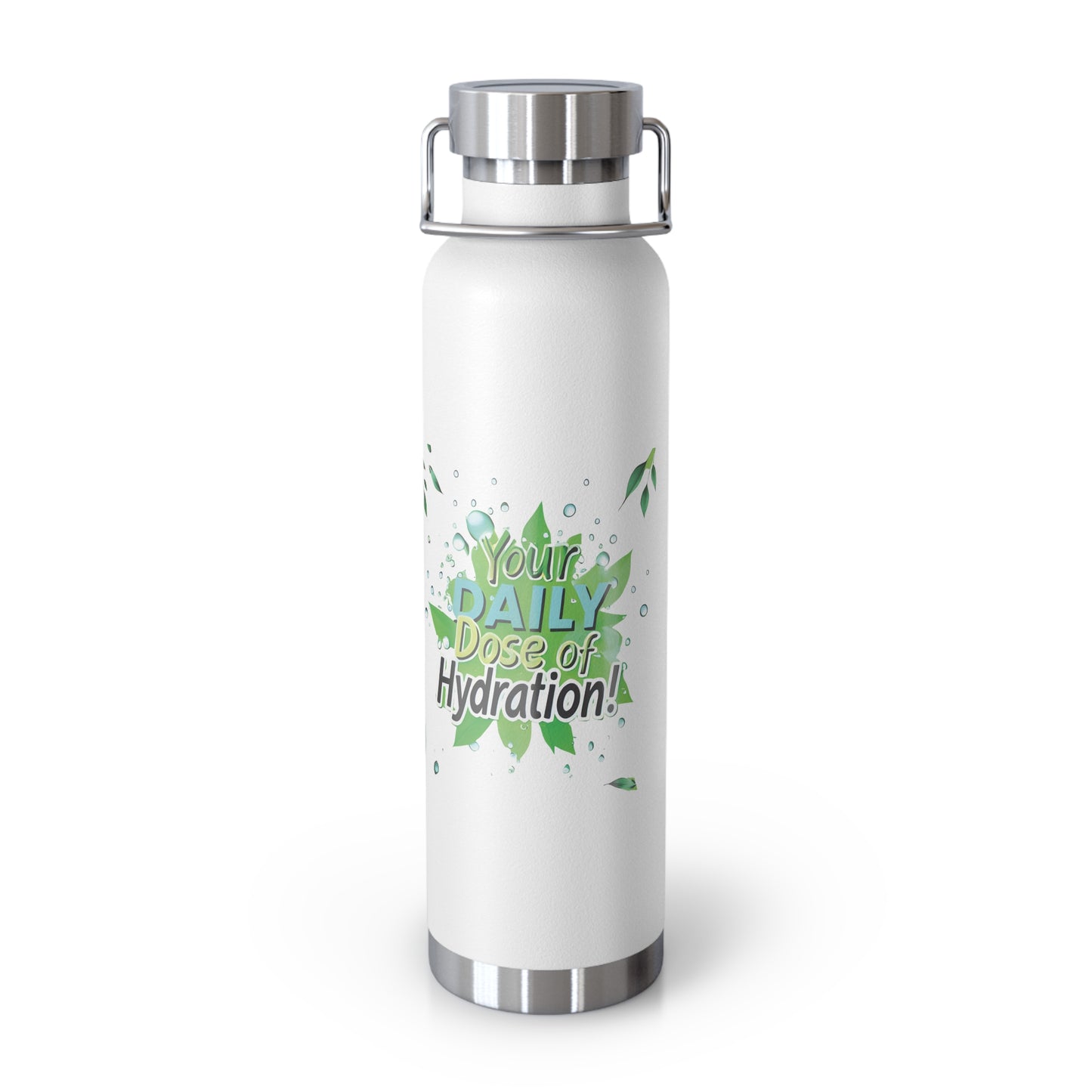 "Your Daily Dose of Hydration" - Copper Vacuum Insulated Bottle, 22oz - Creatively Designed Shop