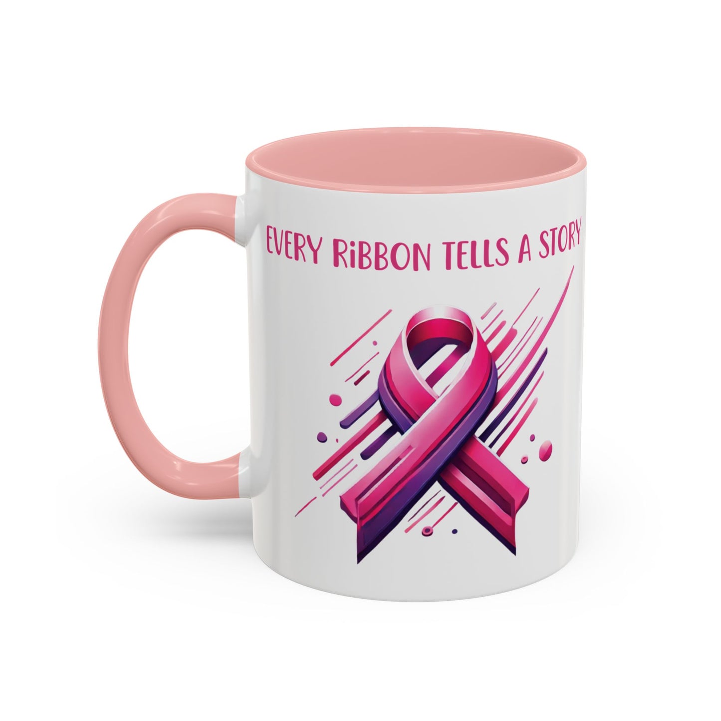 Every Ribbon Tells A Story - Accent Coffee Mug