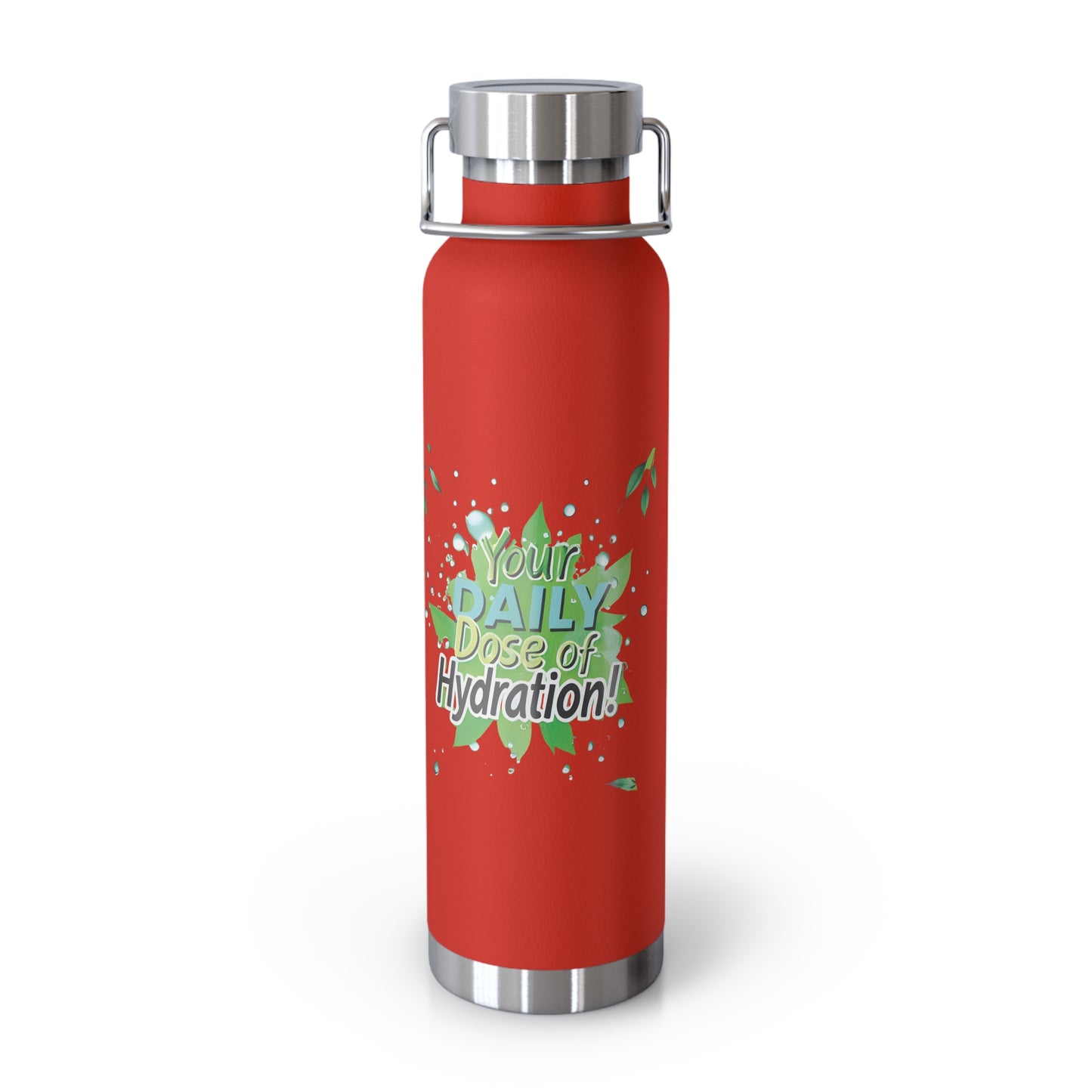 "Your Daily Dose of Hydration" - Copper Vacuum Insulated Bottle, 22oz - Creatively Designed Shop