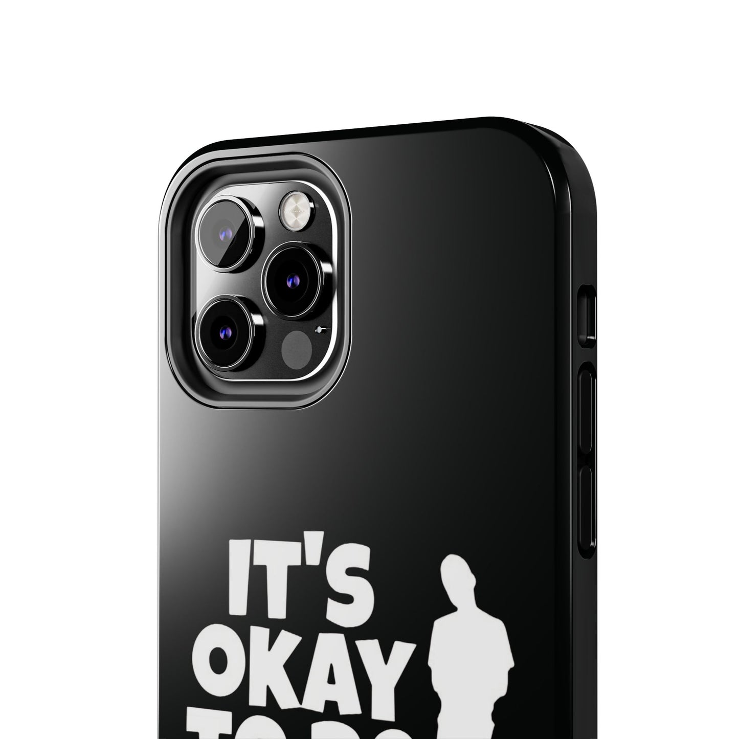 It's Okay To Be Good - Tough Phone Cases