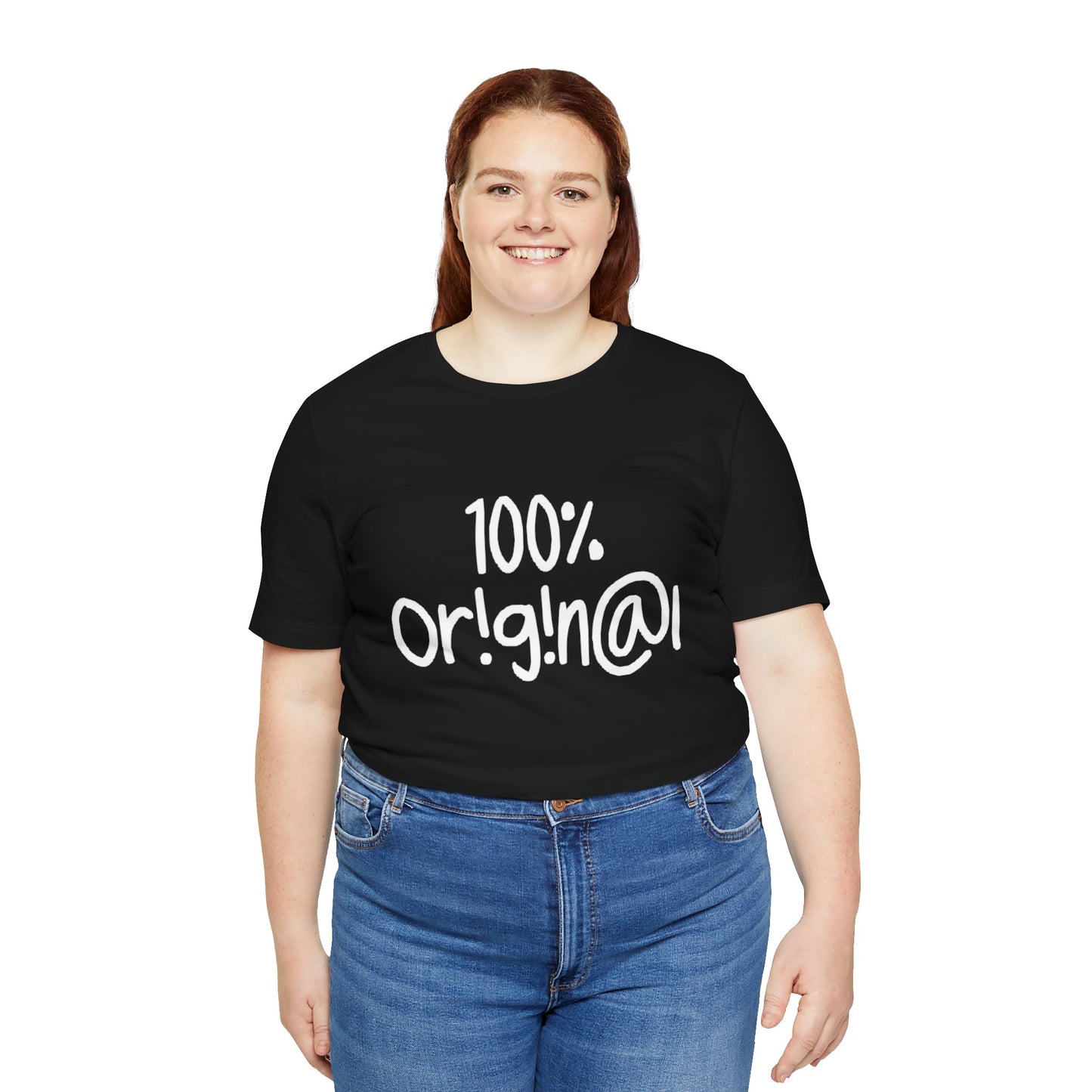 100% Or!g!n@l - Unisex Jersey Short Sleeve Tee