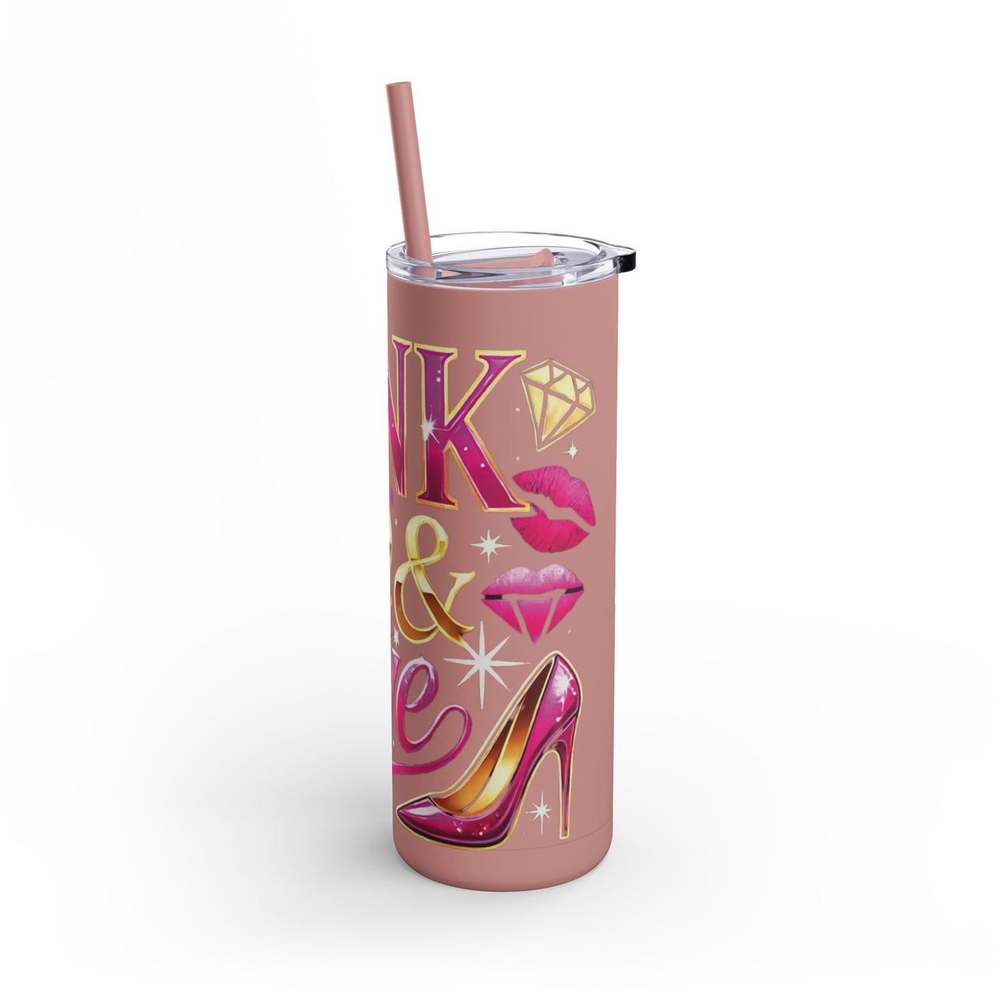 Pink, Sip & Love - Maars Maker Skinny Matte Tumbler, 20oz - Creatively Designed Shop