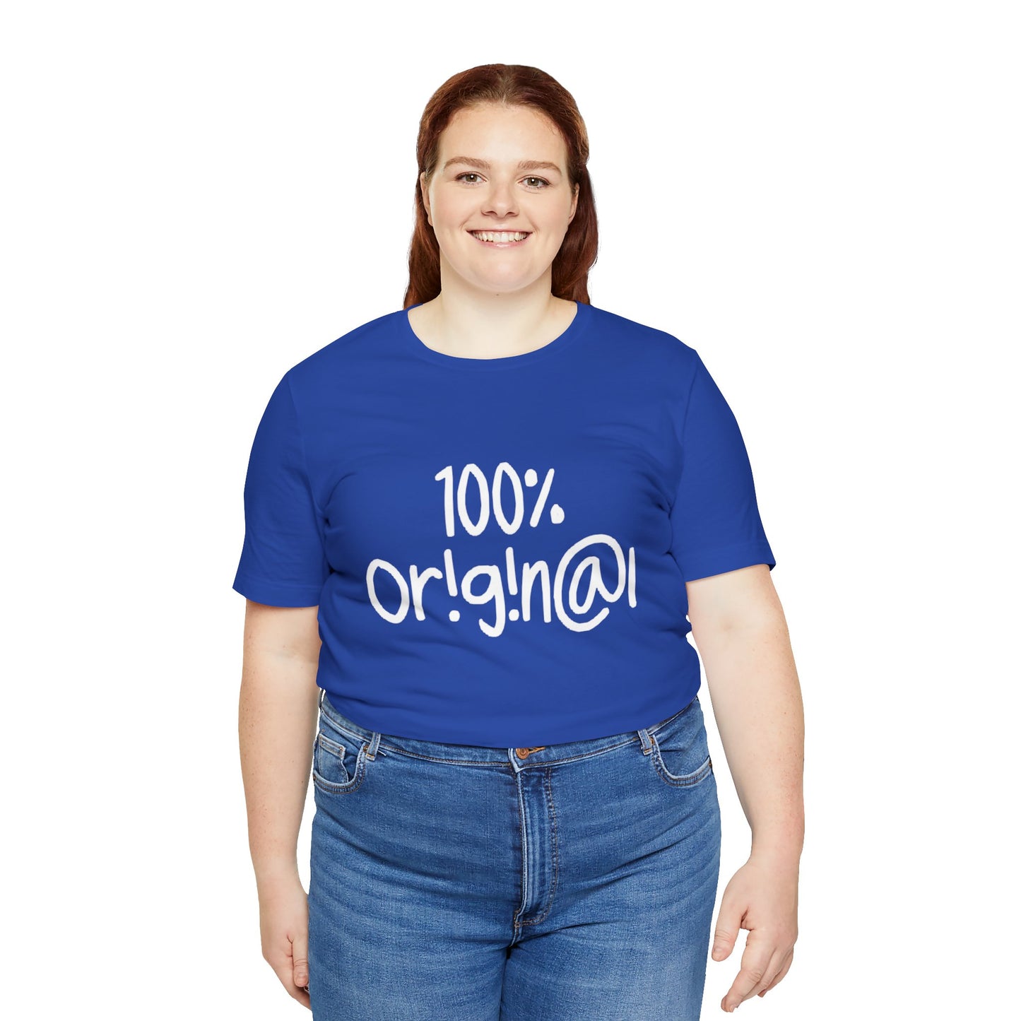 100% Or!g!n@l - Unisex Jersey Short Sleeve Tee