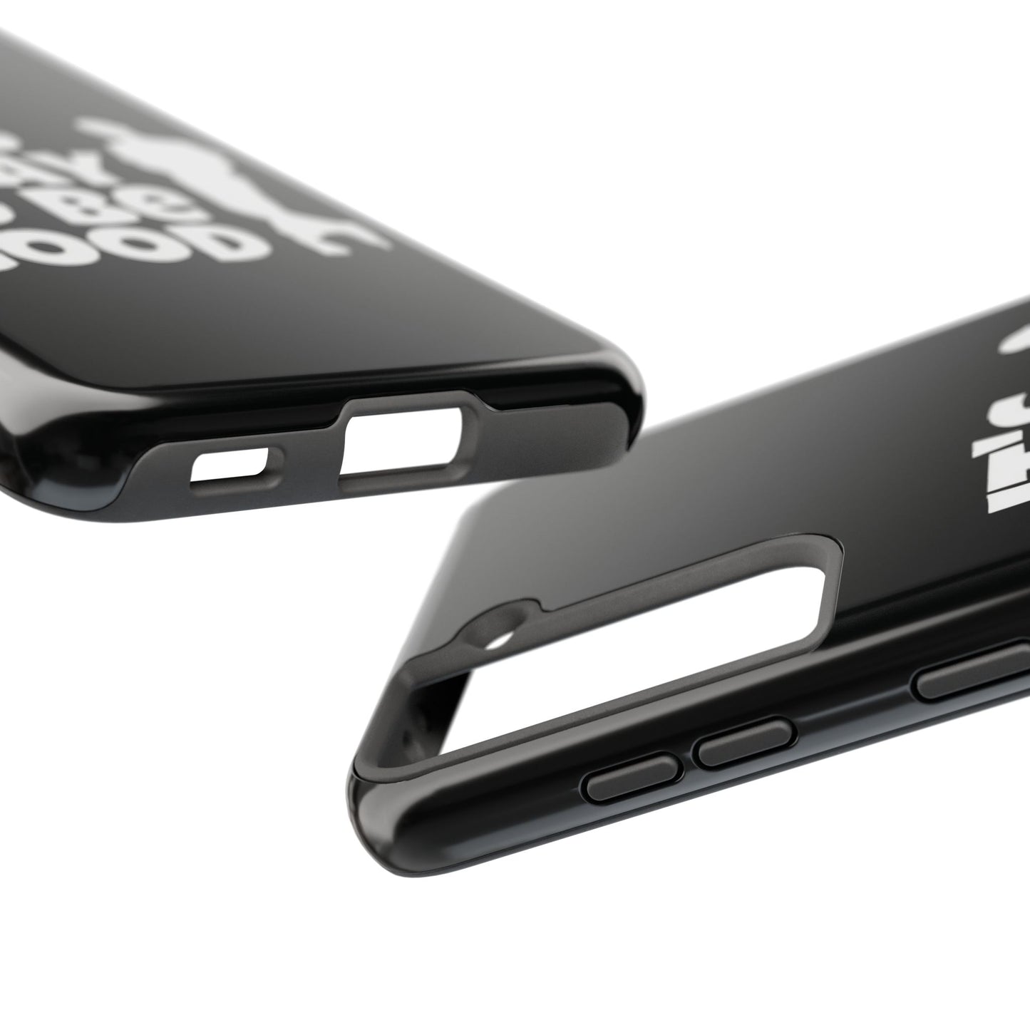 It's Okay To Be Good - Tough Phone Cases