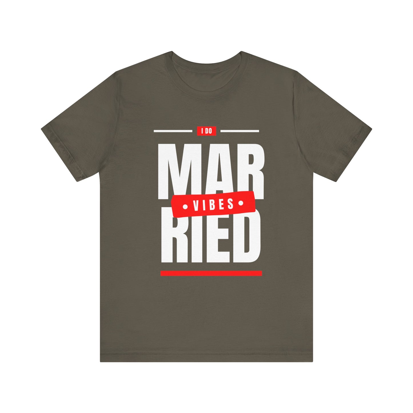 Married Vibes - Unisex Jersey Short Sleeve Tee