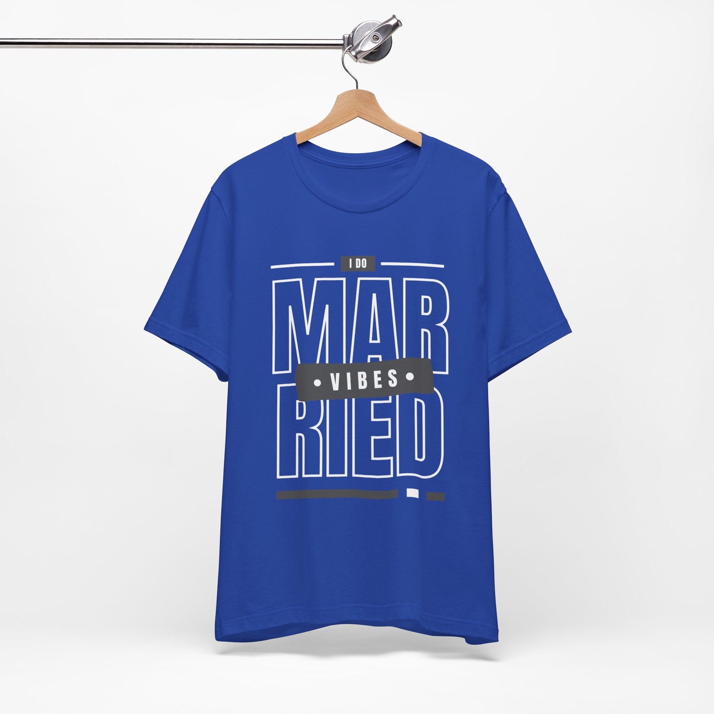 Married Vibes - Unisex Jersey Short Sleeve Tee