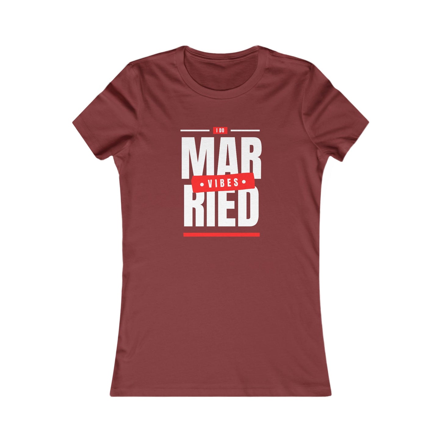 Married Vibes - Women's Favorite Tee - Creatively Designed Shop