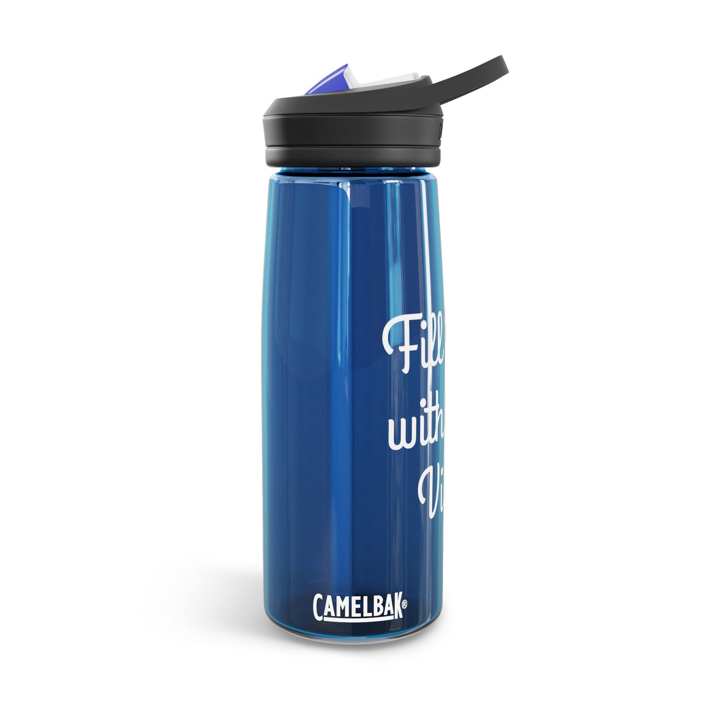 "Fill It Up With Good Vibes" - CamelBak Eddy® Water Bottle, 20oz\25oz