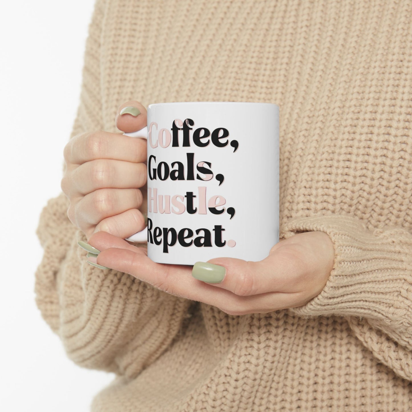 Coffee, Goals, Hustle, Repeat - Ceramic Mug (11oz & 15oz) - Creatively Designed Shop