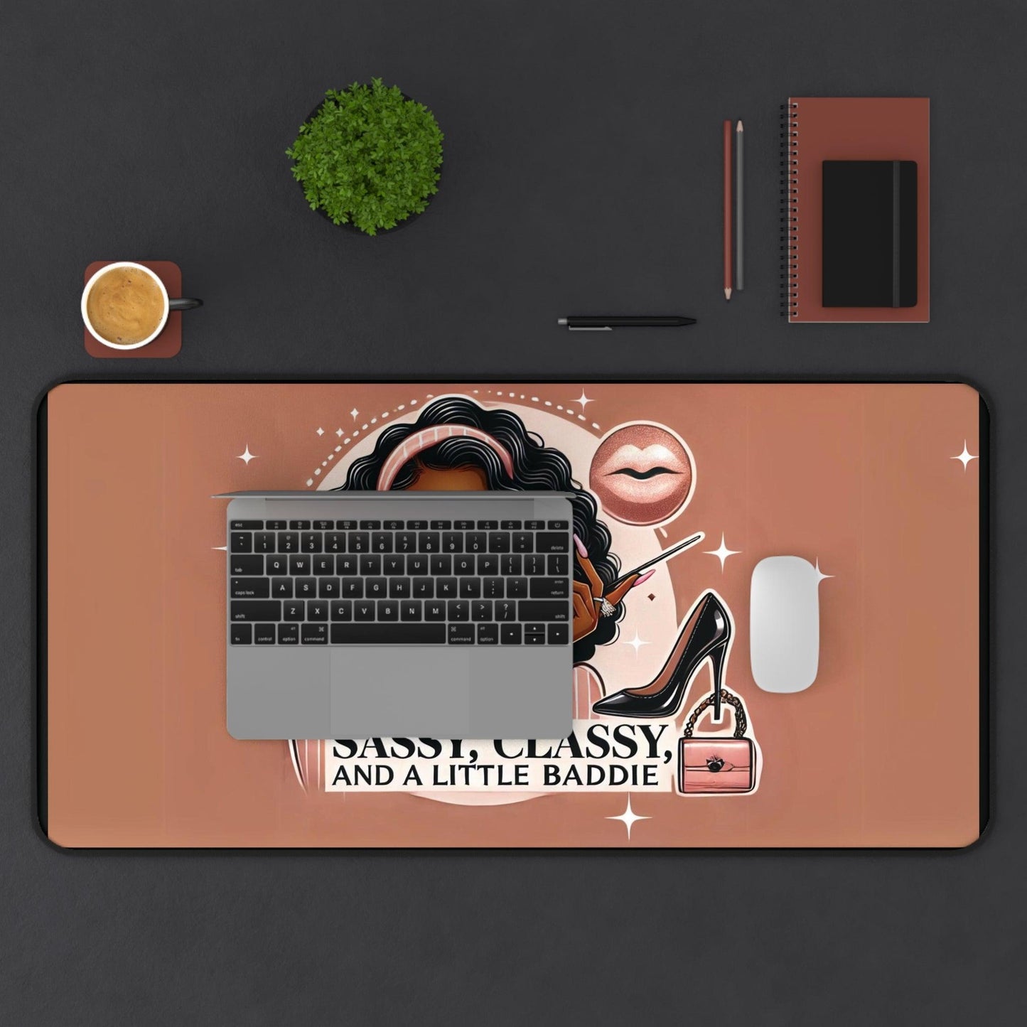 "Sassy, Classy, and a Little Baddie" - Desk Mat - Creatively Designed Shop
