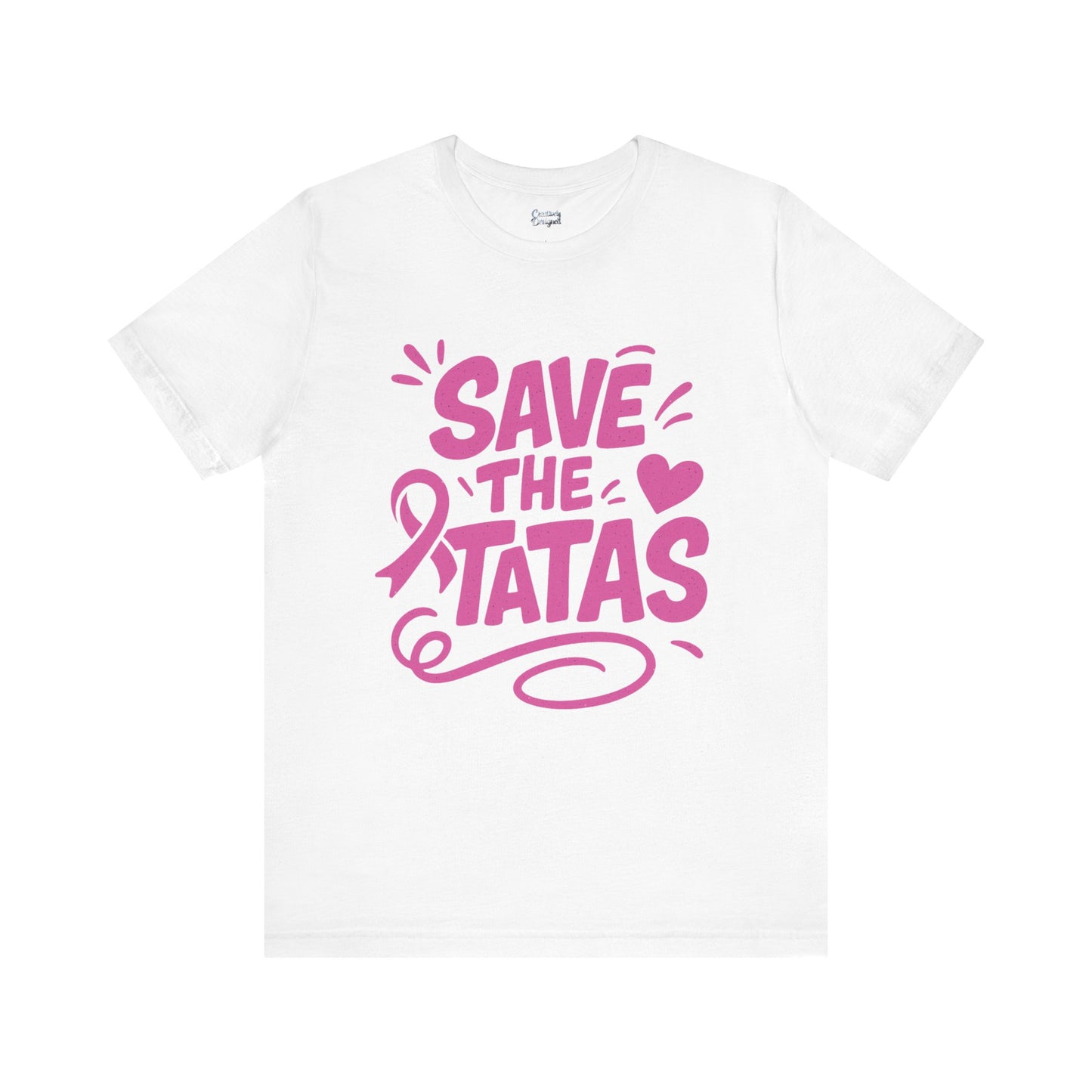 Save the Tatas - Unisex Jersey Short Sleeve Tee