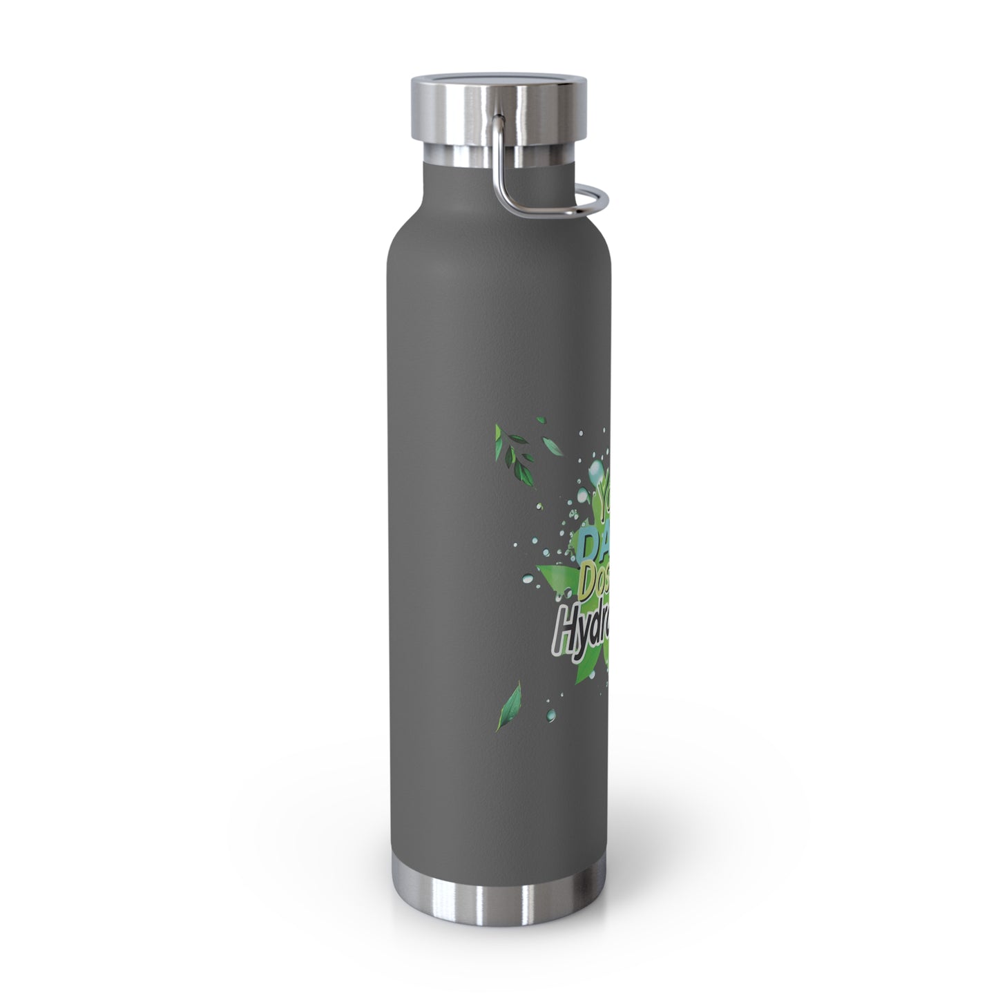 "Your Daily Dose of Hydration" - Copper Vacuum Insulated Bottle, 22oz - Creatively Designed Shop