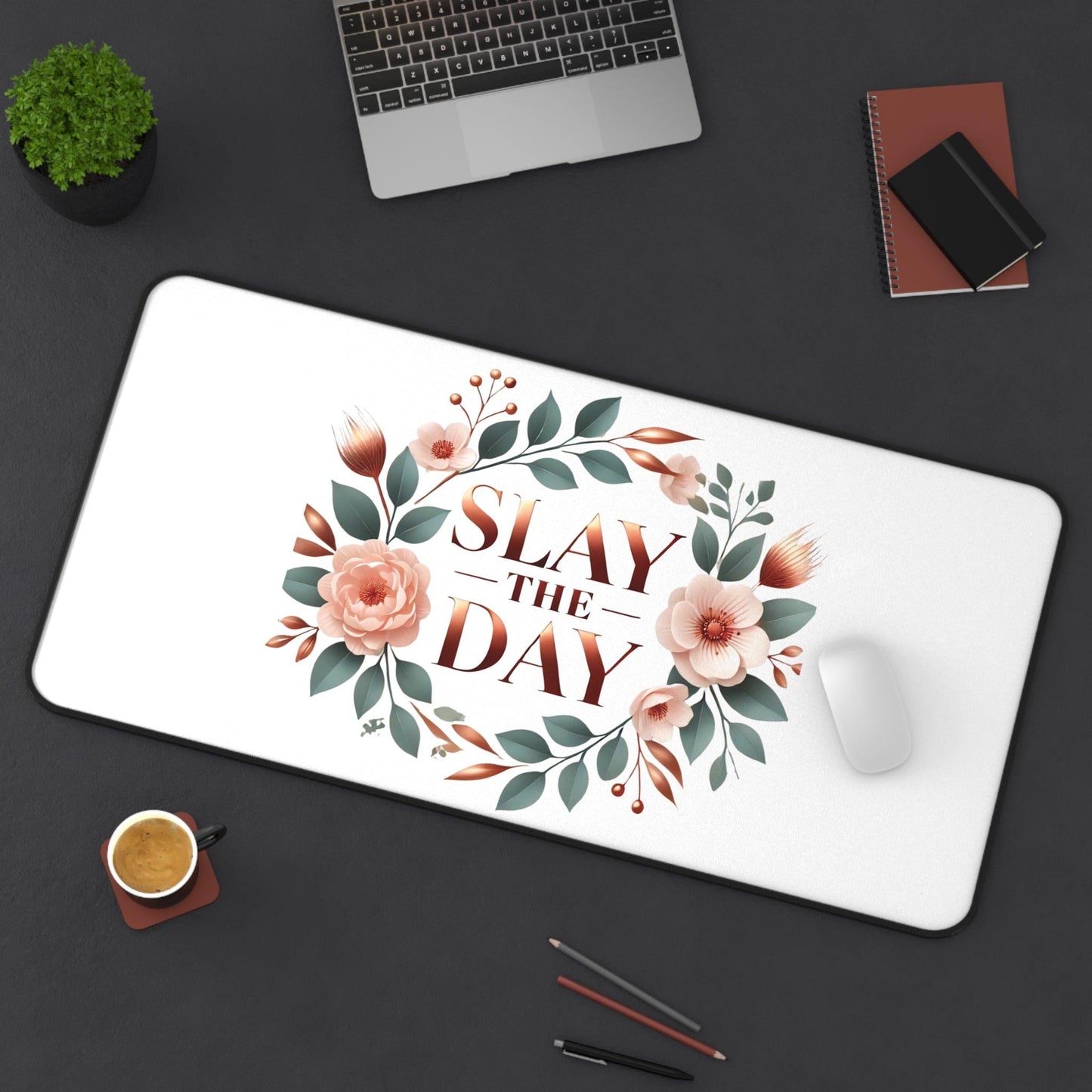 "Slay the Day" - Desk Mat - Creatively Designed Shop