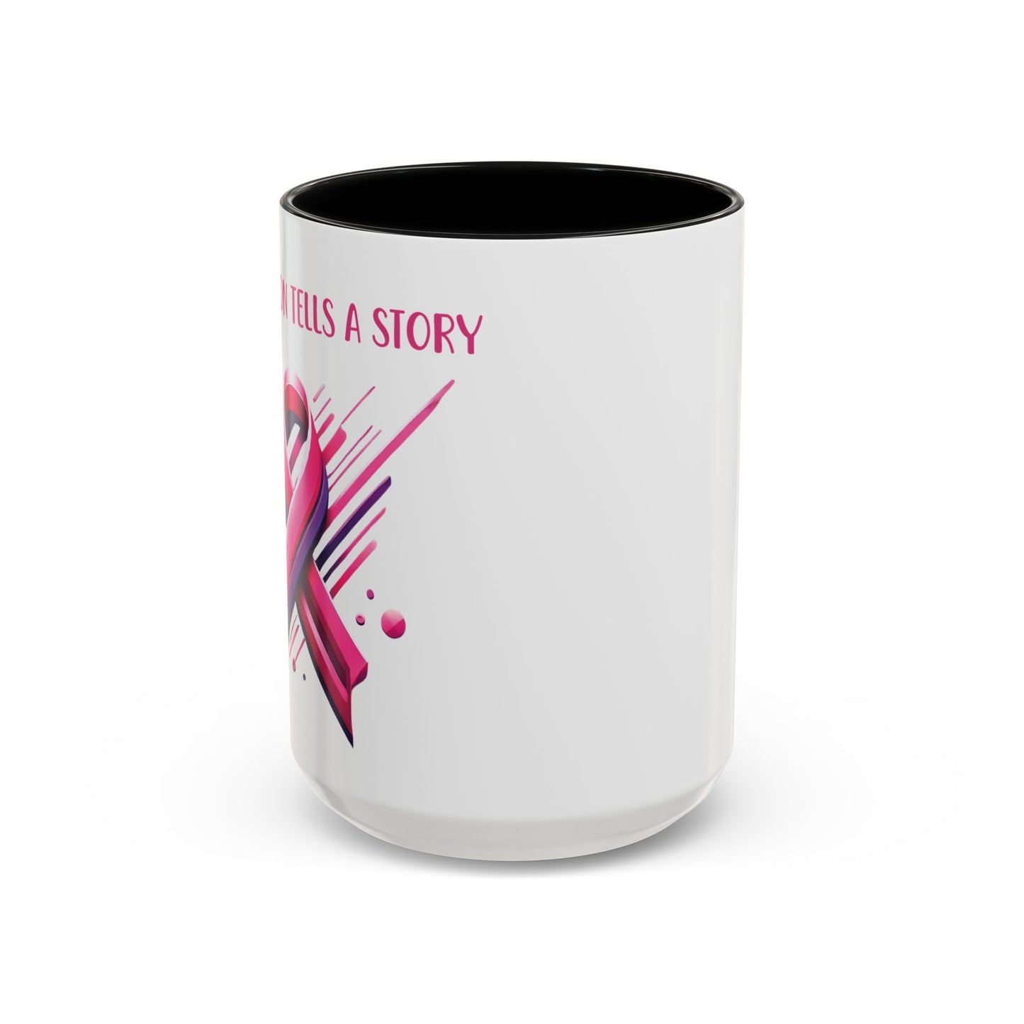 Every Ribbon Tells A Story - Accent Coffee Mug