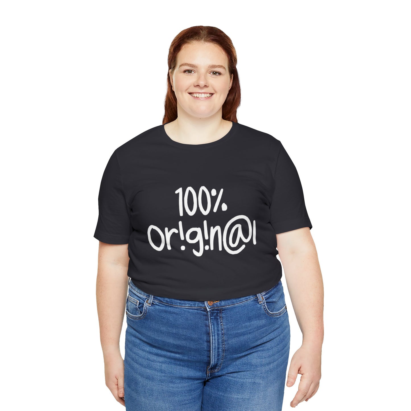 100% Or!g!n@l - Unisex Jersey Short Sleeve Tee