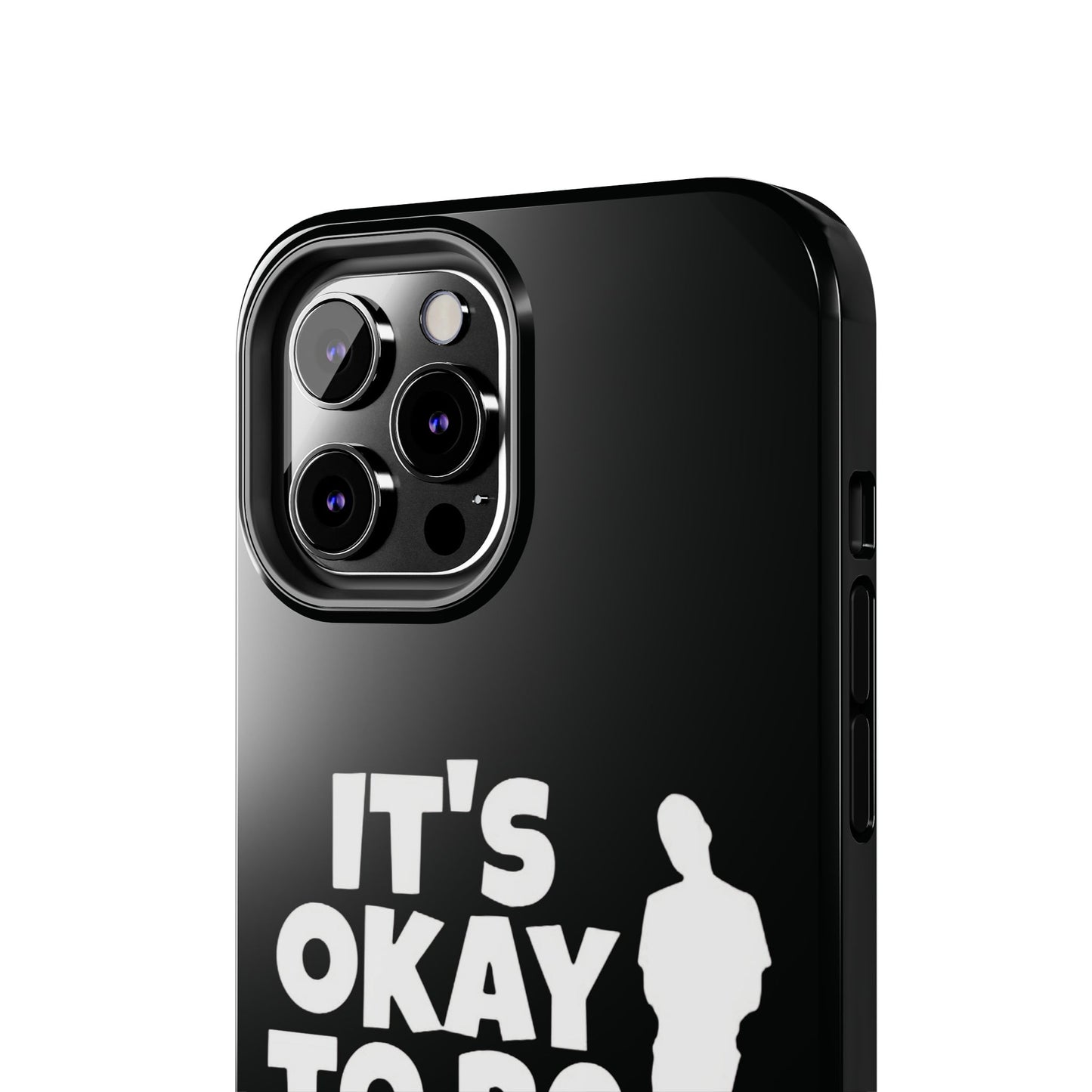 It's Okay To Be Good - Tough Phone Cases
