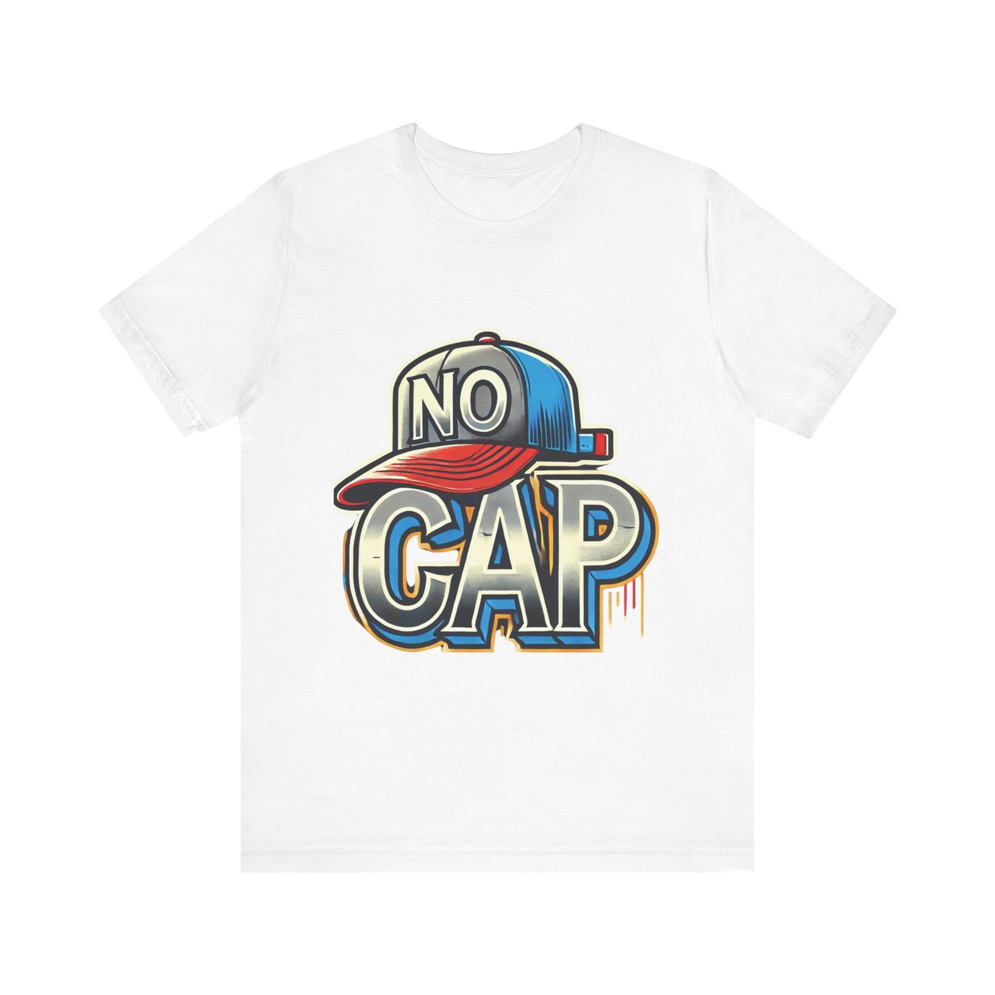 No Cap - Unisex Jersey Short Sleeve Tee