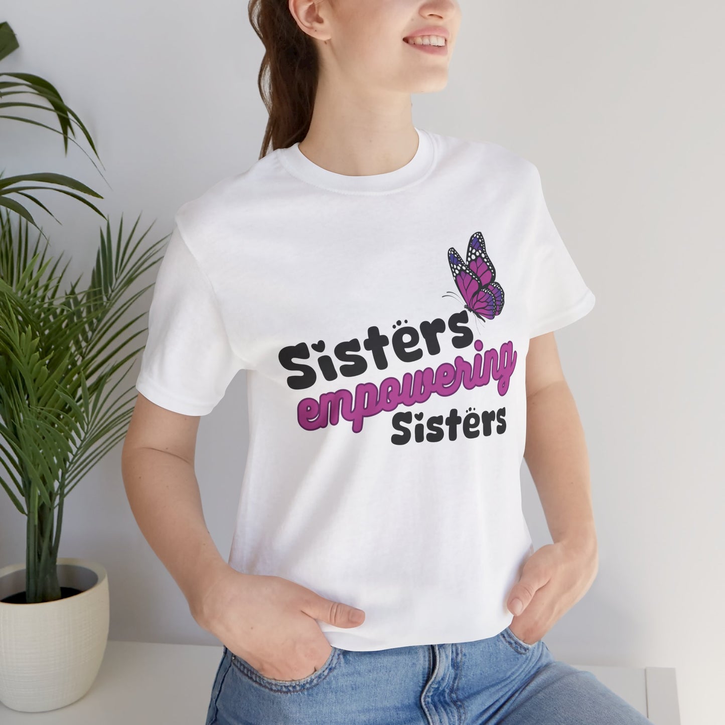 Sisters Empowering Sisters "Butterfly" - Unisex Jersey Short Sleeve Tee