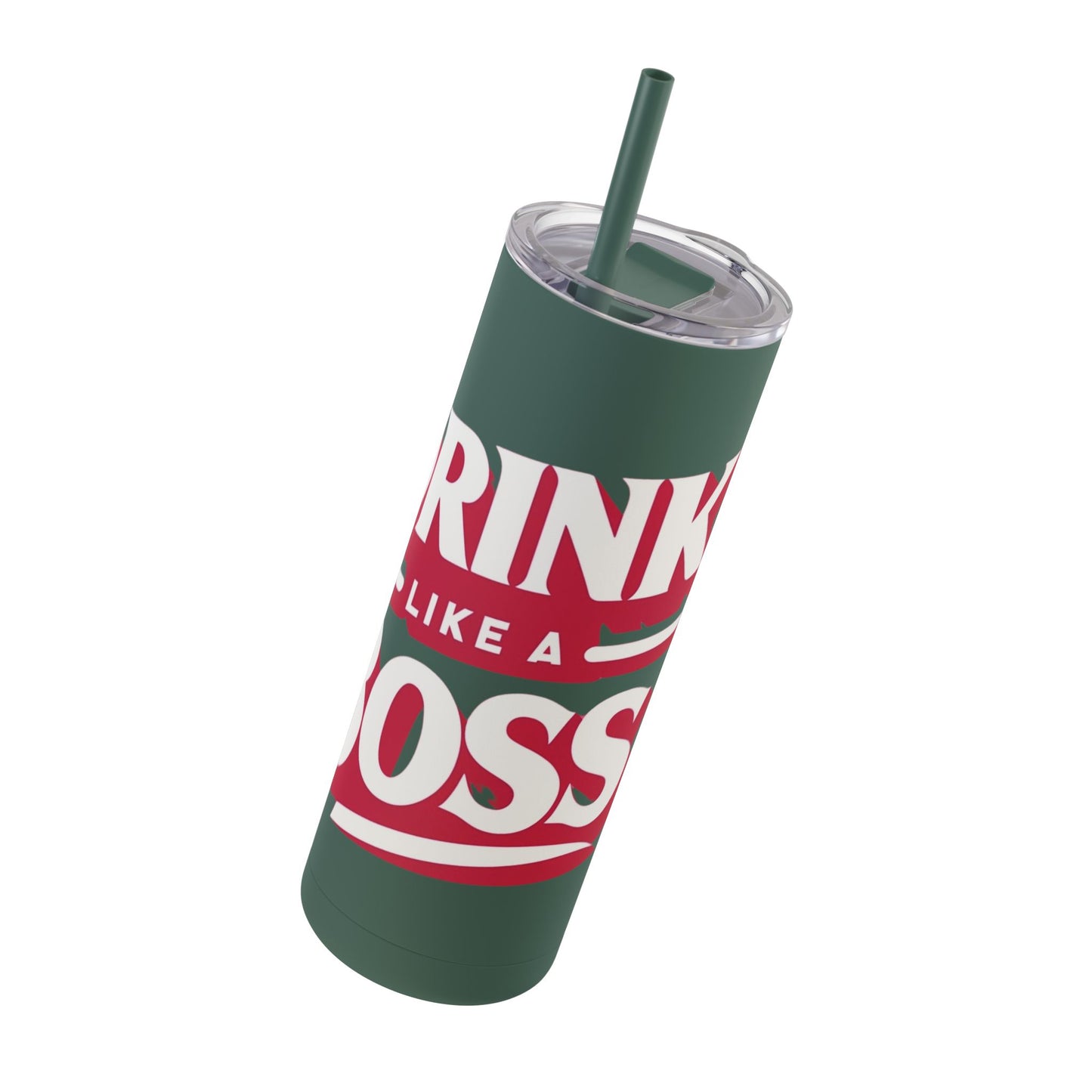 Drink Like A Boss - Maars Maker Skinny Matte Tumbler, 20oz - Creatively Designed Shop