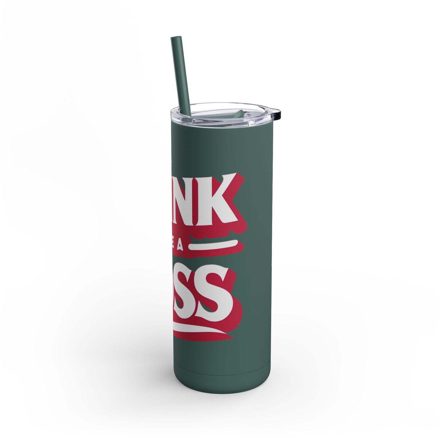 Drink Like A Boss - Maars Maker Skinny Matte Tumbler, 20oz - Creatively Designed Shop