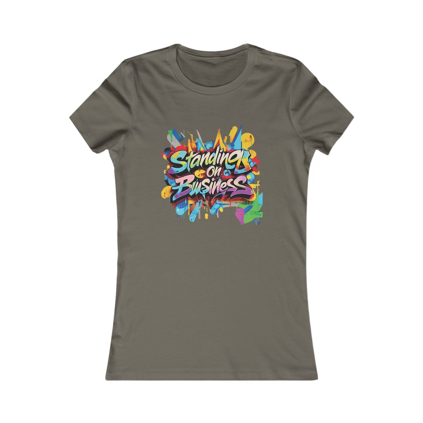Standing on Business - Women's Favorite Tee - Creatively Designed Shop