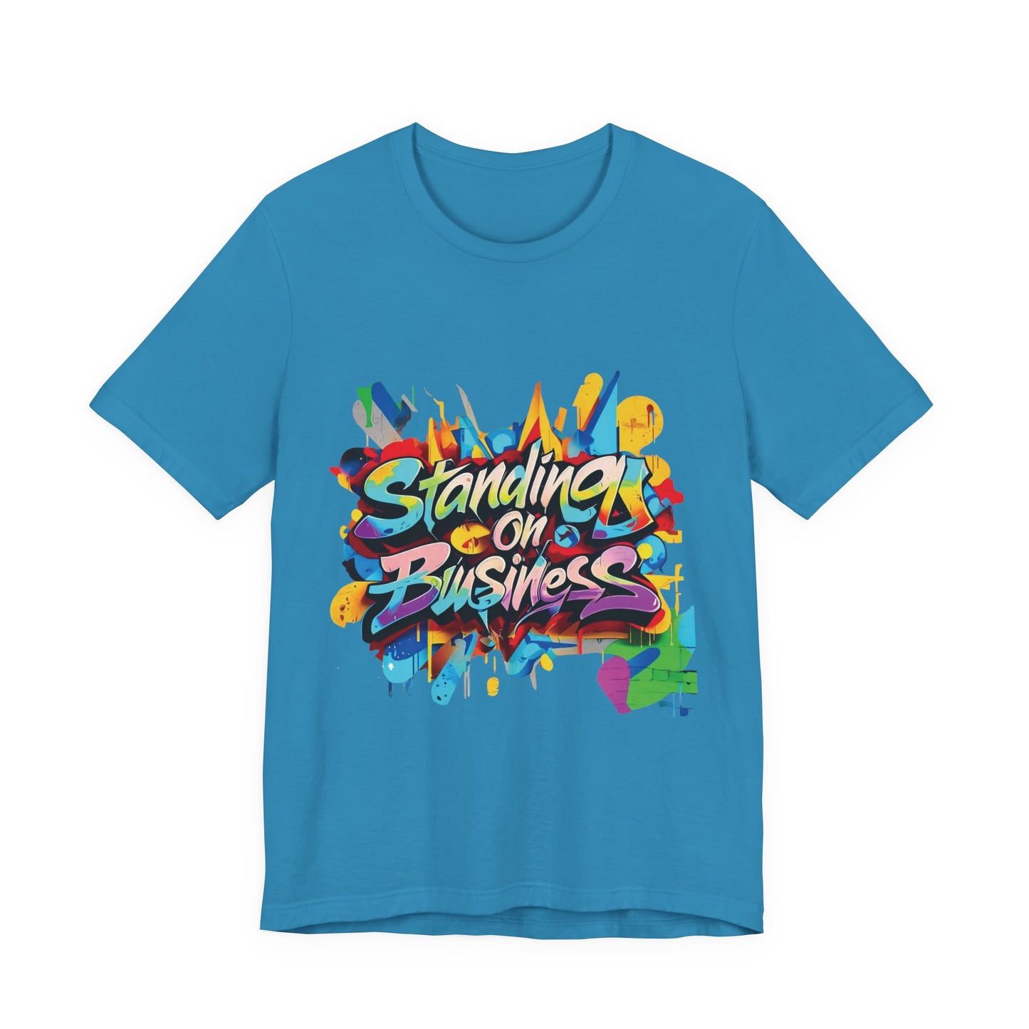 Standing on Business - Unisex Jersey Short Sleeve Tee