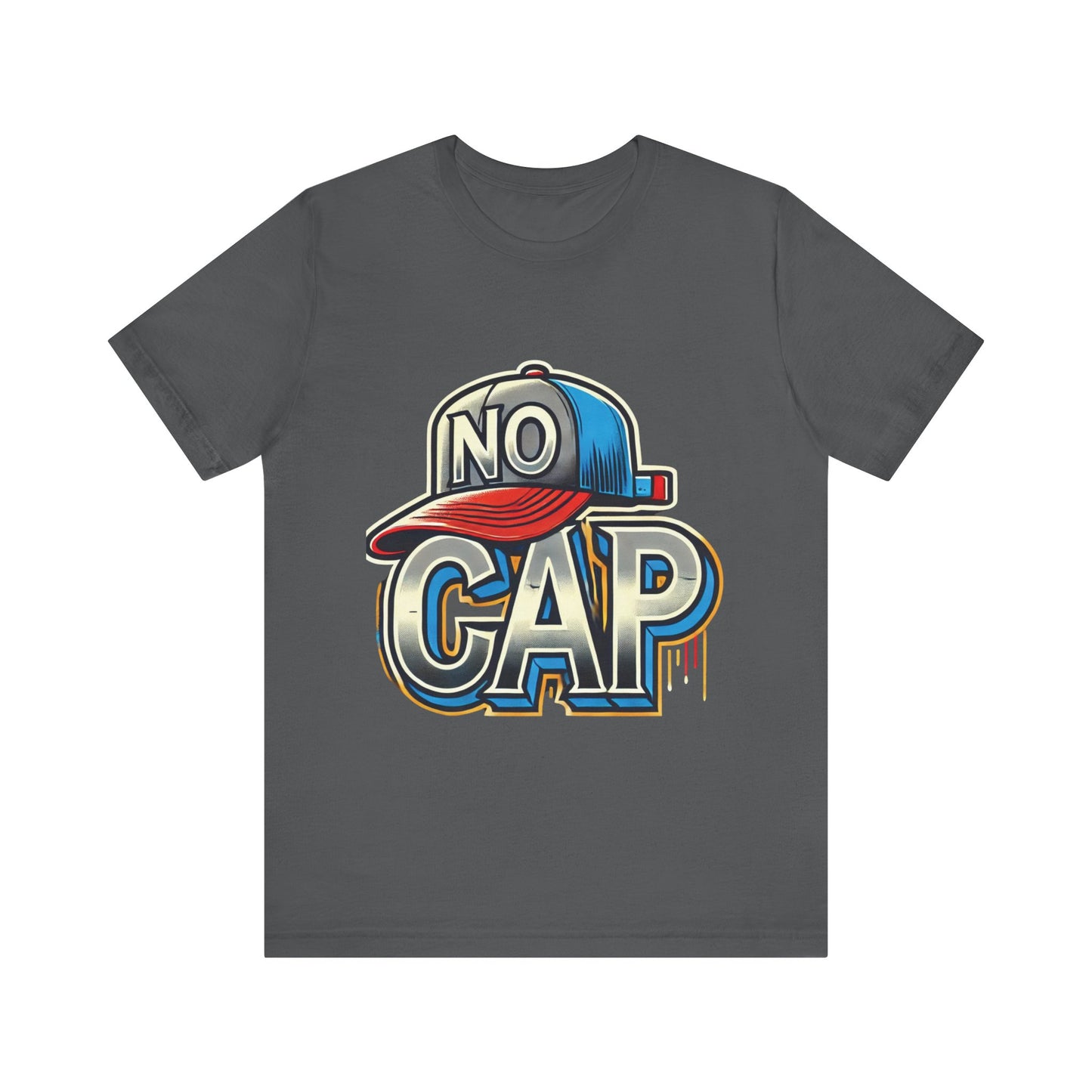 No Cap - Unisex Jersey Short Sleeve Tee