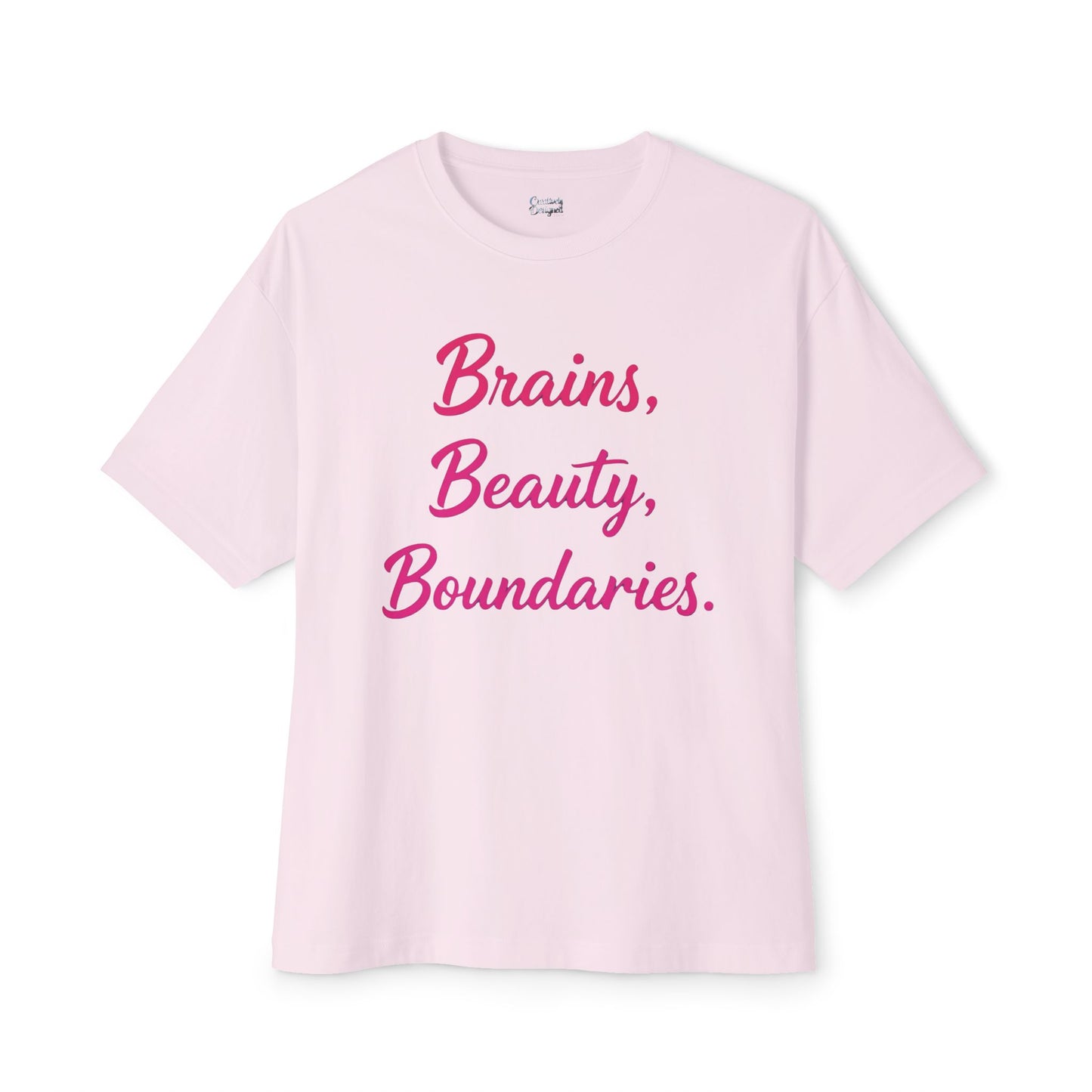 Brains, Beauty, Boundaries - Unisex Oversized Boxy Tee