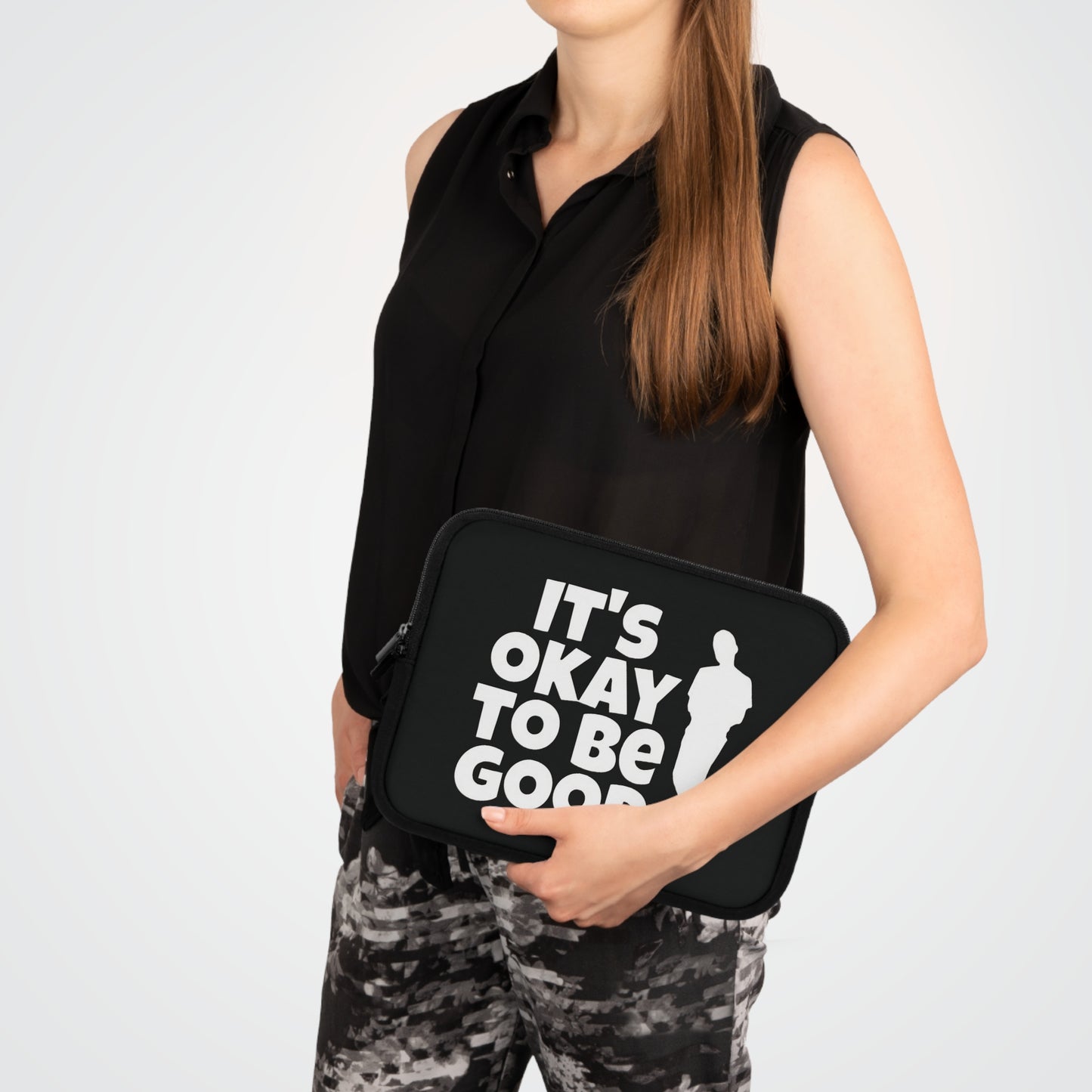 It's Okay To Be Good - Laptop Sleeve