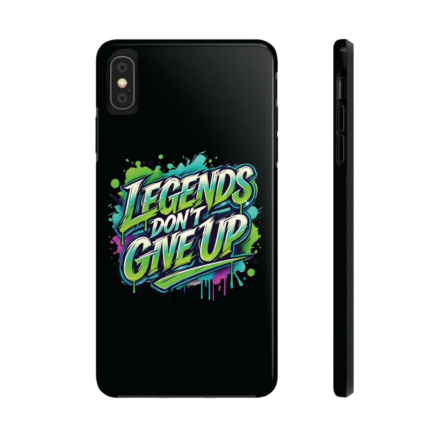 Legends Don't Give Up - Tough Phone Cases