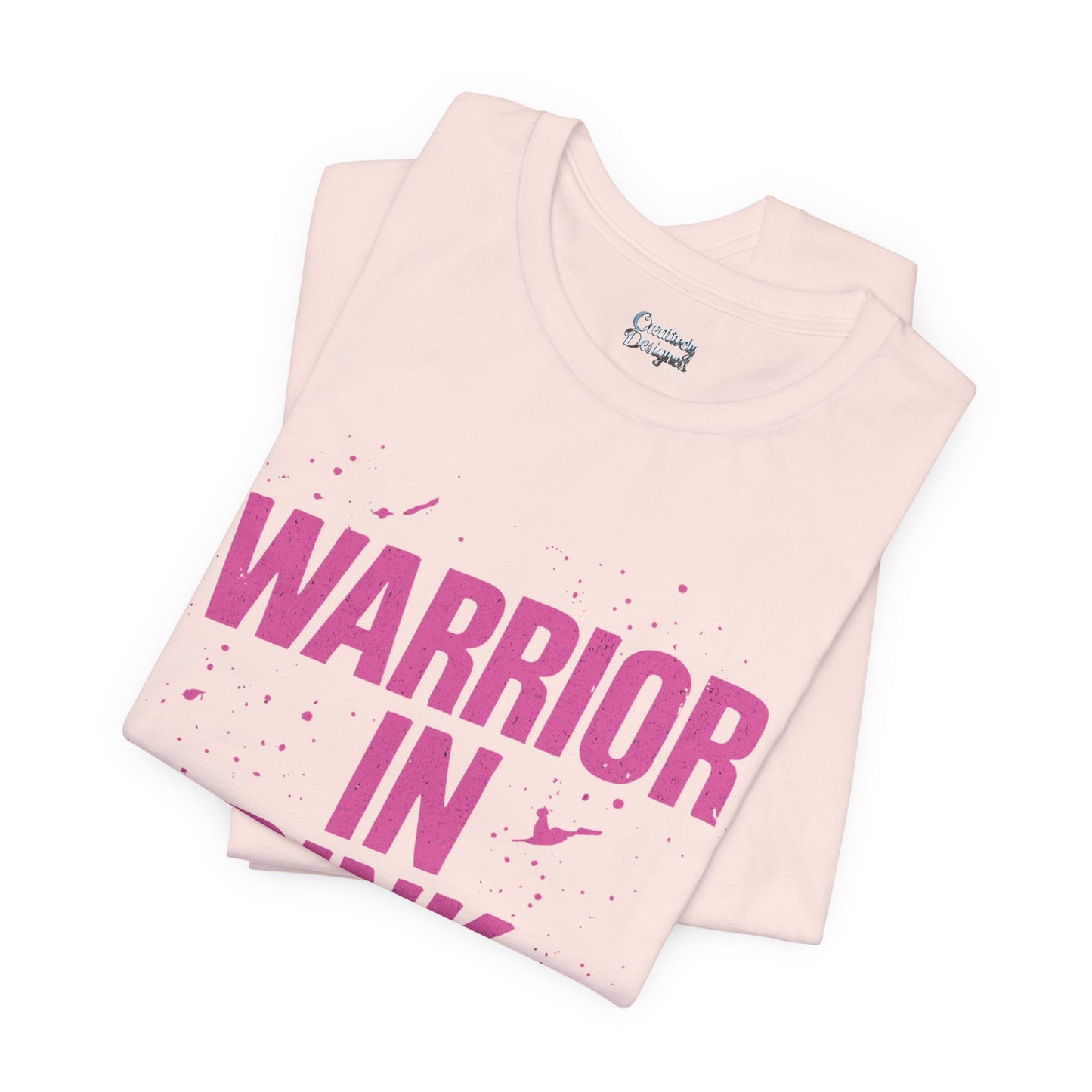 Warrior in Pink - Unisex Jersey Short Sleeve Tee