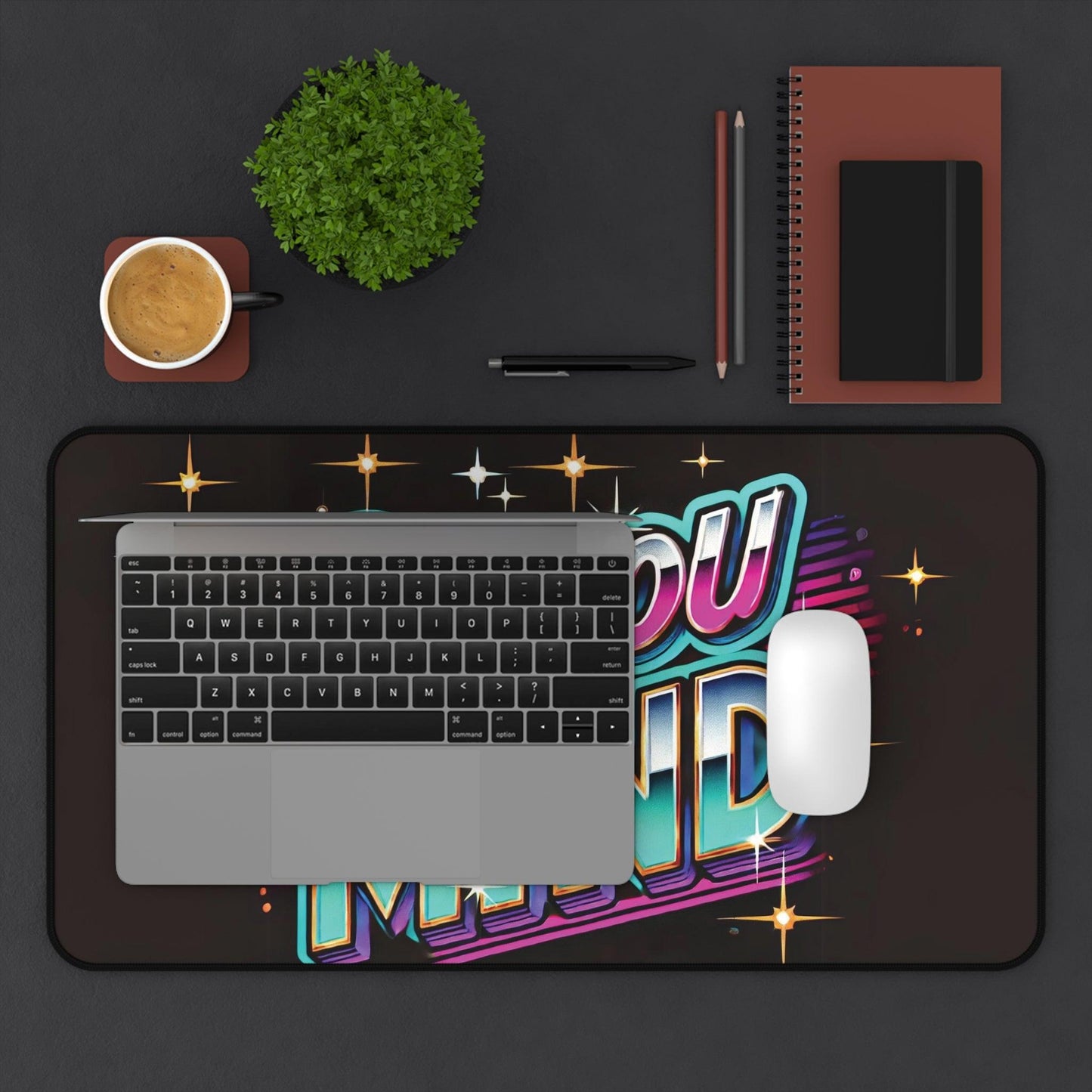 "Do You Mind" - Desk Mat - Creatively Designed Shop