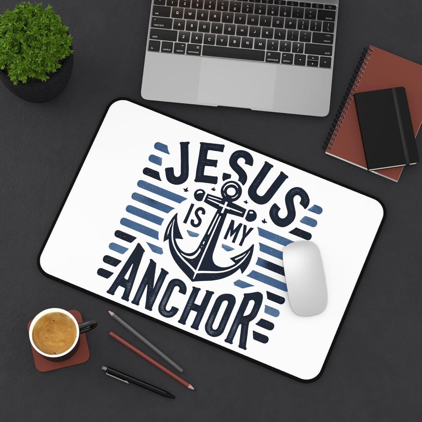 "Jesus Is My Anchor" - Desk Mat - Creatively Designed Shop