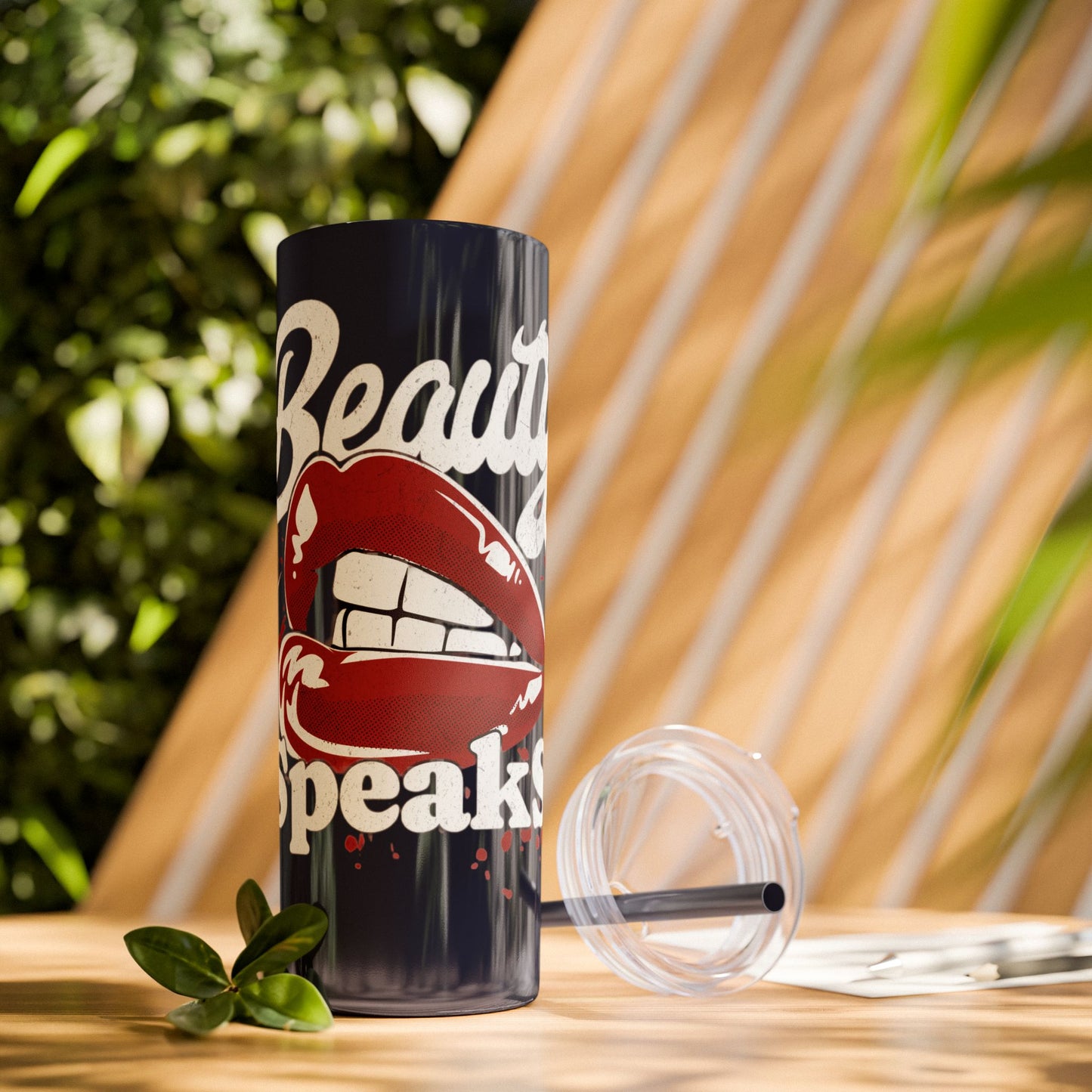 Beauty Speaks - Skinny Tumbler with Straw, 20oz - Creatively Designed Shop