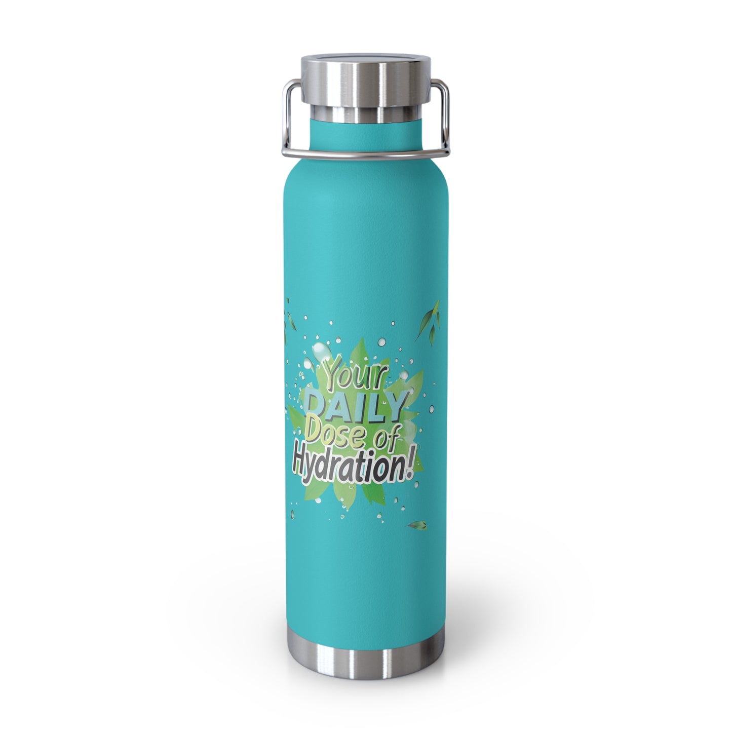 "Your Daily Dose of Hydration" - Copper Vacuum Insulated Bottle, 22oz - Creatively Designed Shop
