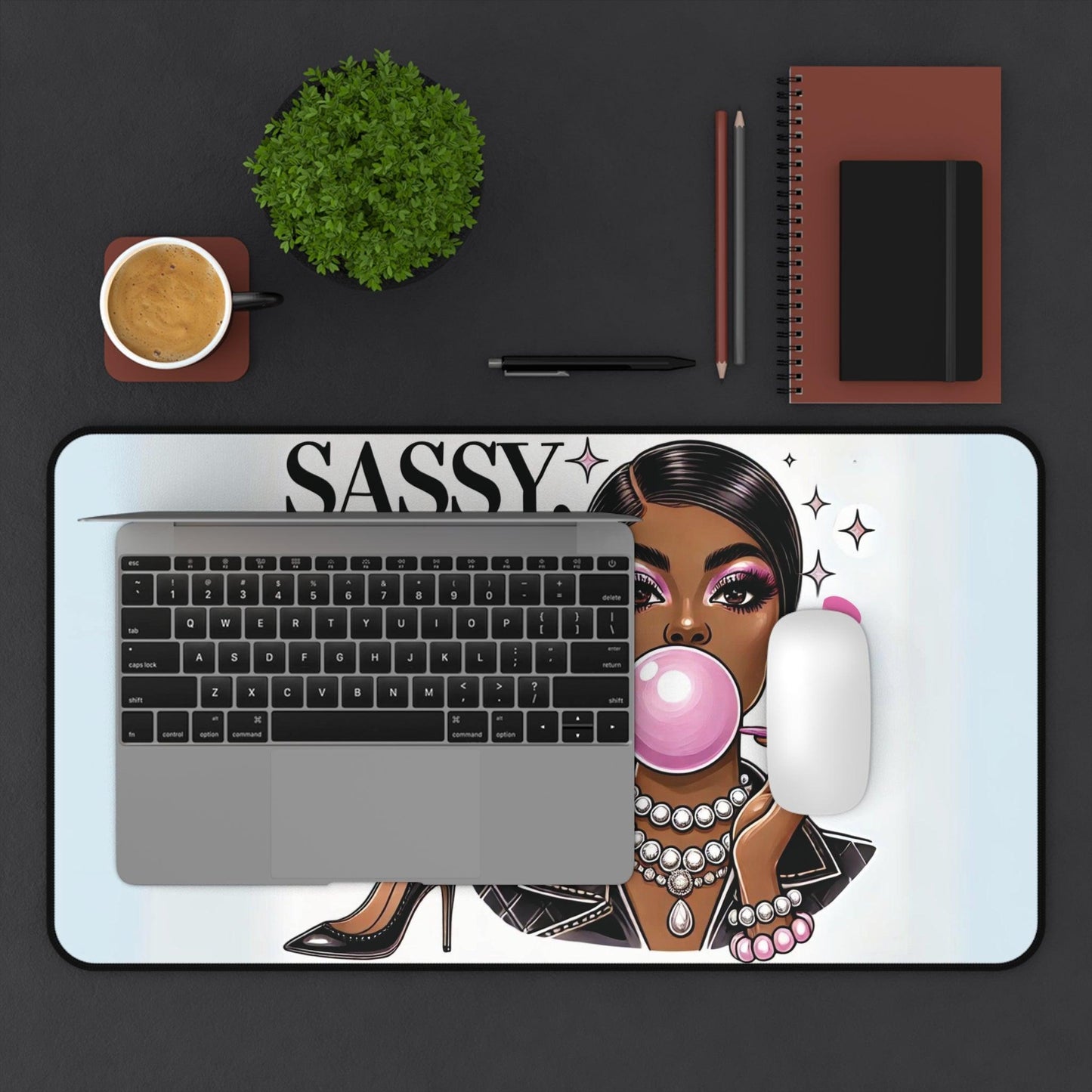 "Sassy, Classy, and a Little Baddie" - Desk Mat - Creatively Designed Shop