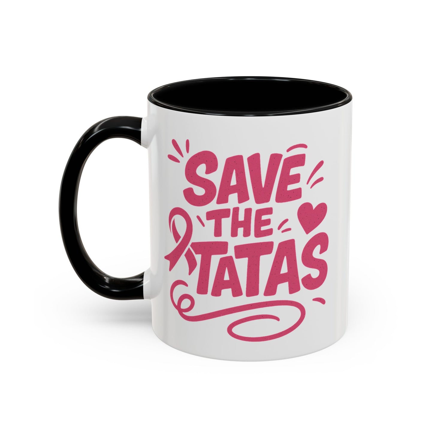 "Save the Tatas" - Accent Coffee Mug