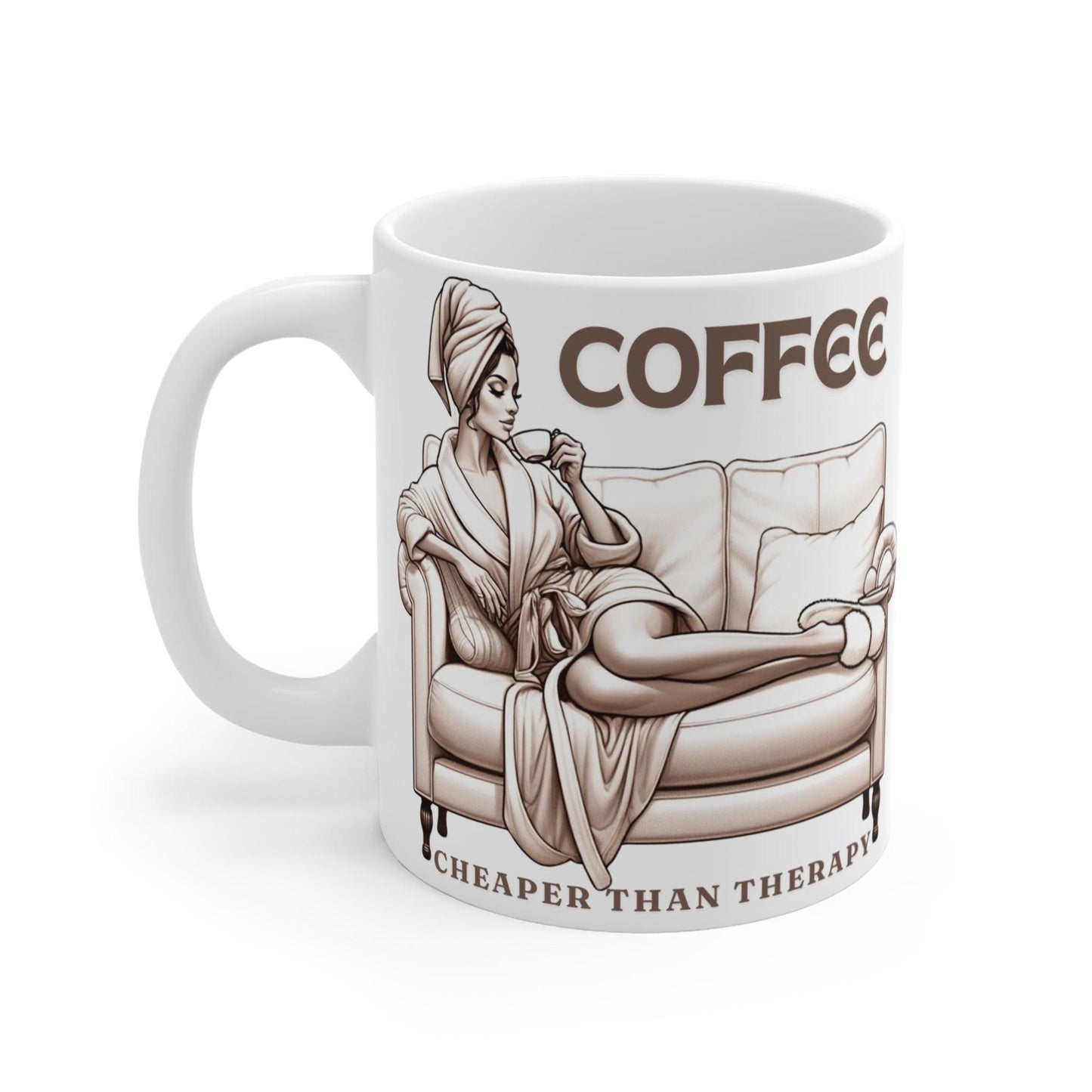 Coffee, Cheaper Than Therapy - Mug 11oz - Creatively Designed Shop