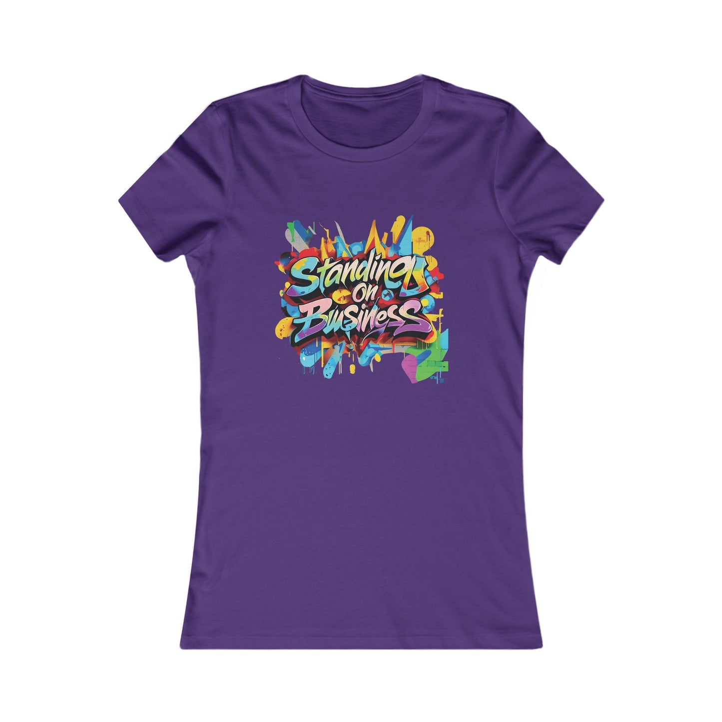 Standing on Business - Women's Favorite Tee - Creatively Designed Shop