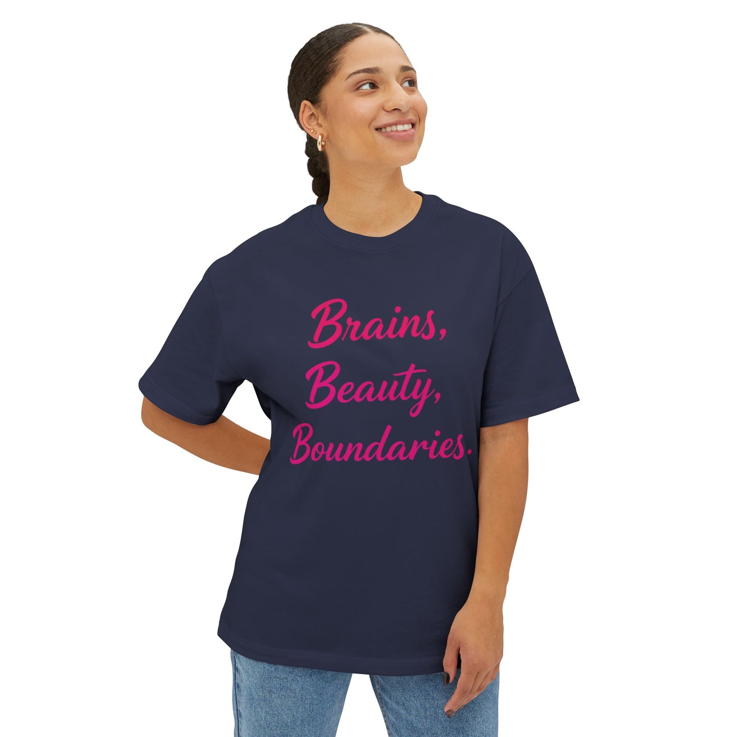 Brains, Beauty, Boundaries - Unisex Oversized Boxy Tee