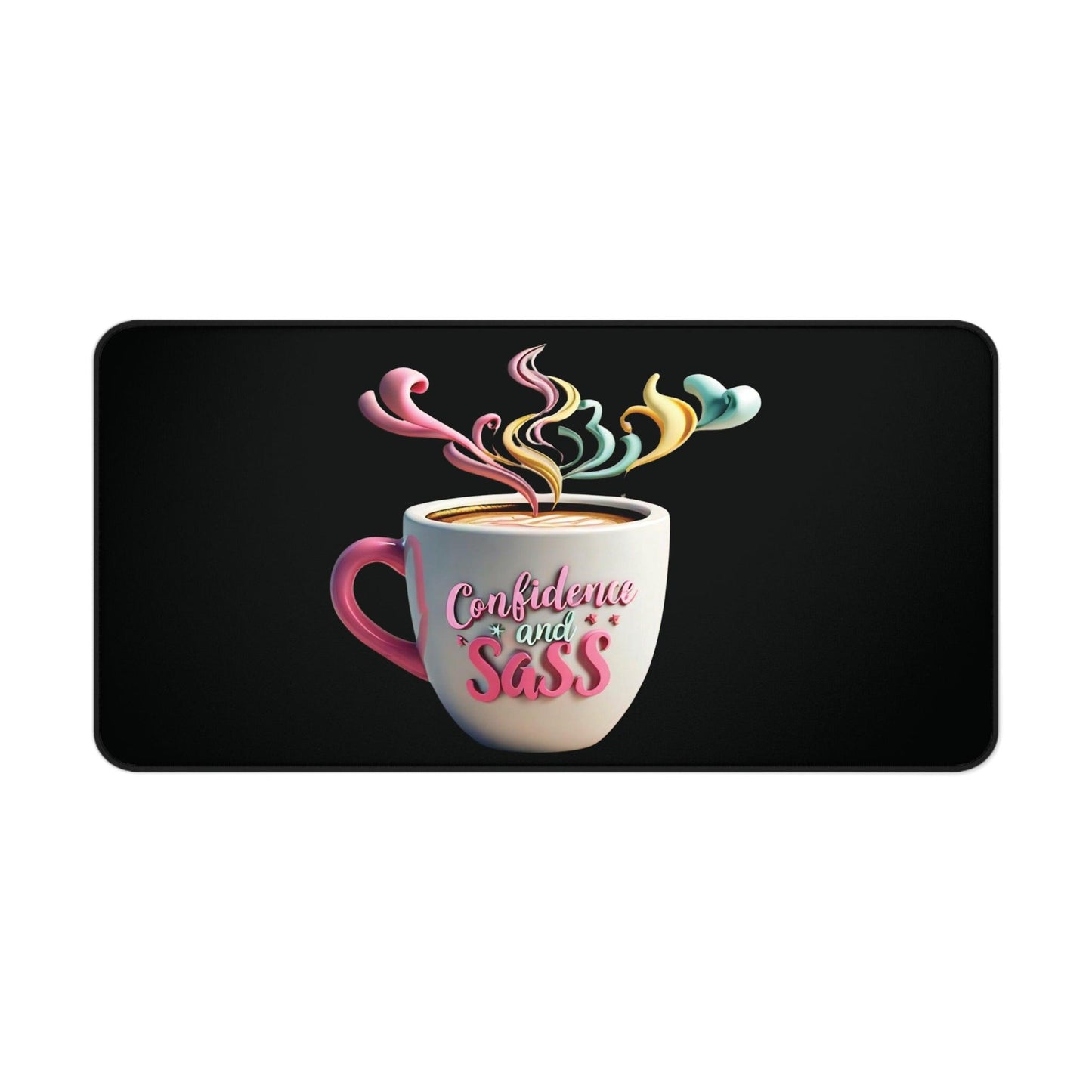 "Confidence & Sass" - Desk Mat - Creatively Designed Shop