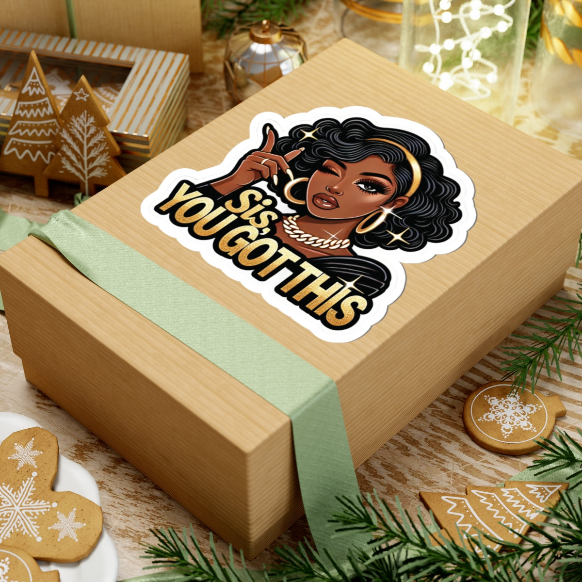 Sis, You Got This - Kiss-Cut Sticker