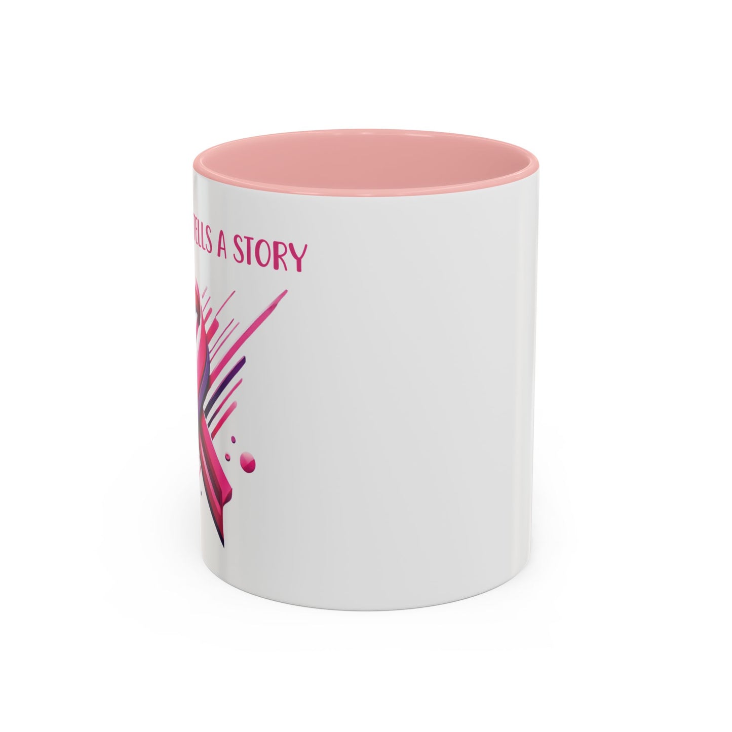 Every Ribbon Tells A Story - Accent Coffee Mug