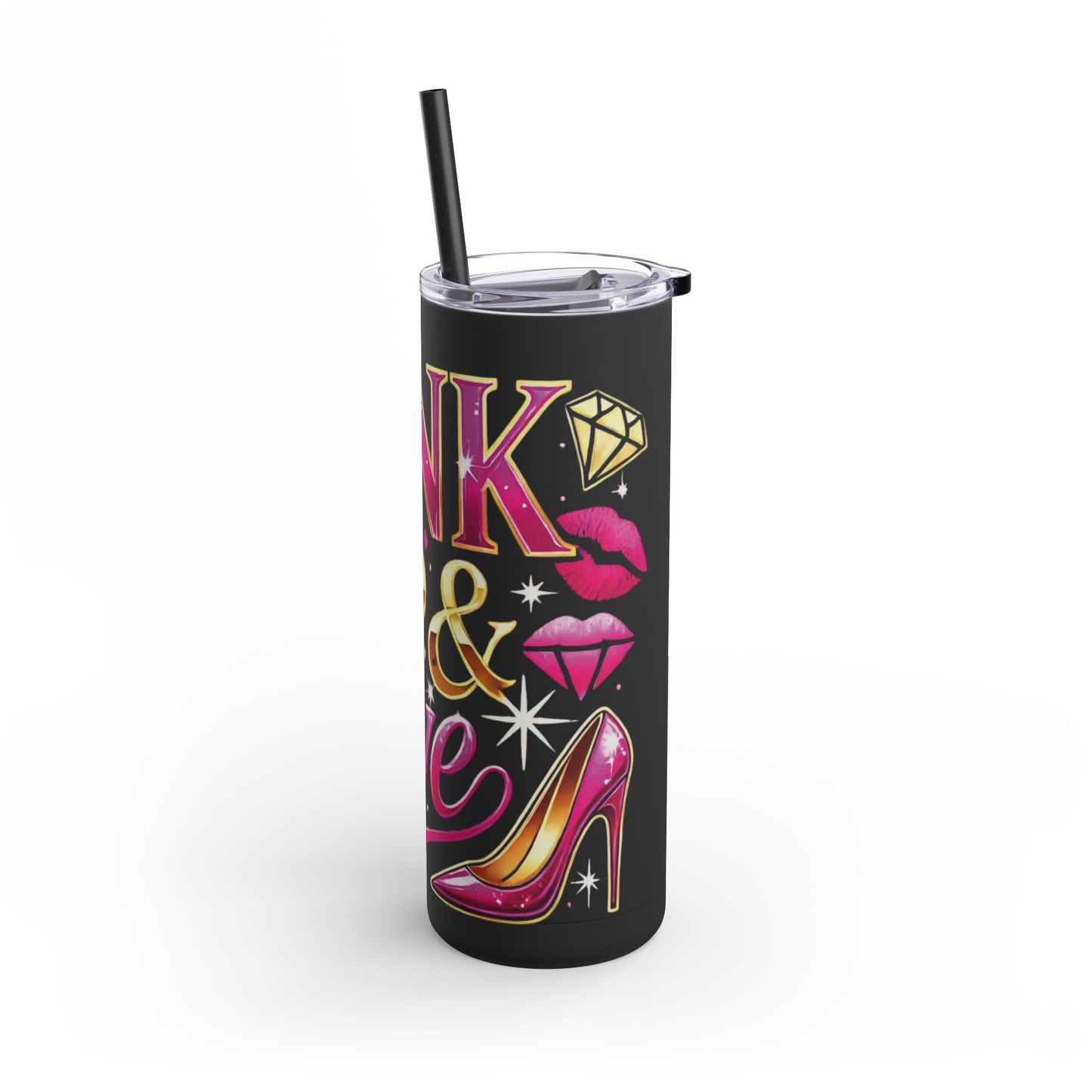 Pink, Sip & Love - Maars Maker Skinny Matte Tumbler, 20oz - Creatively Designed Shop